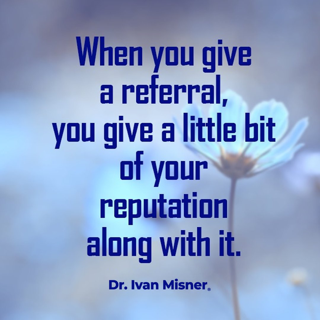 IvanMisner's tweet image. In Referral Marketing, Your Reputation Is on the Line All the Time 

Always be professional. Do what you say you’re going to do. tinyurl.com/34k359z2 

#Referrals #Ivanism
