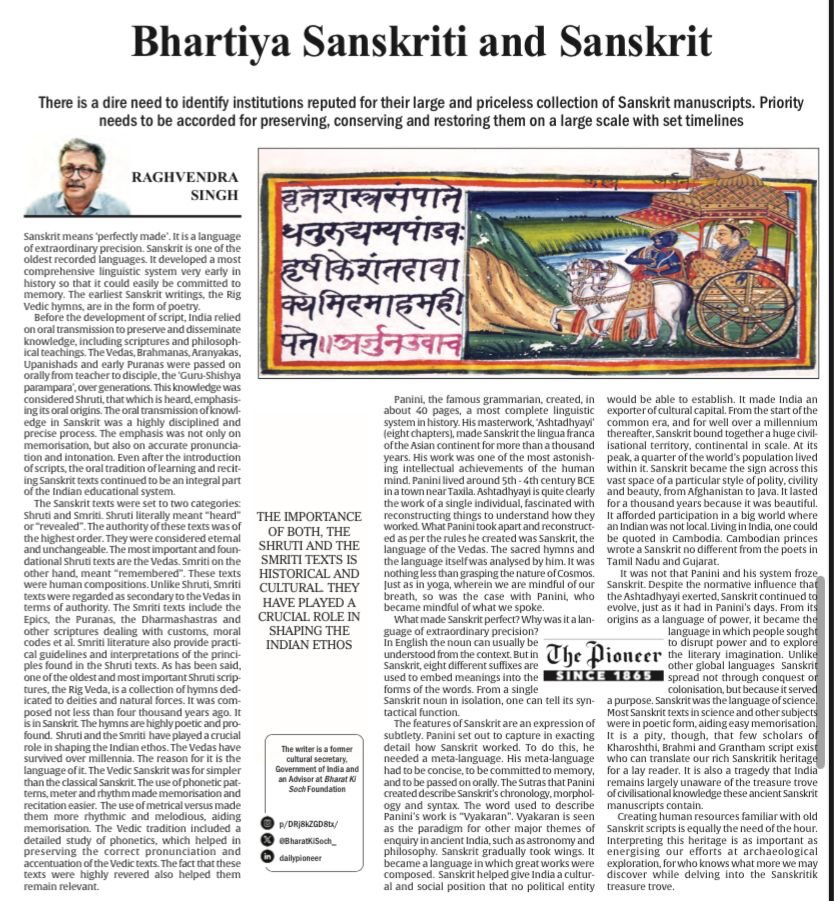 TheDailyPioneer's tweet photo. Sanskrit, meaning “perfectly made,” is one of the oldest and most precise languages. Preserved through oral tradition via the Guru-Shishya parampara, texts like the Vedas, Upanishads, and Puranas were memorised and recited with exact pronunciation. Sanskrit literature is categorised as Shruti (revealed) and Smriti (remembered), both shaping India’s ethos and cultural heritage...

Writes: Raghvendra Singh

Read more:
https://t.co/WXl5PbNPVS

@BharatKiSoch_ | @59raghvendra |  #Sanskrit #IndianCulture #Panini #Vedas #ShrutiSmriti #CulturalHeritage #IndiaNews