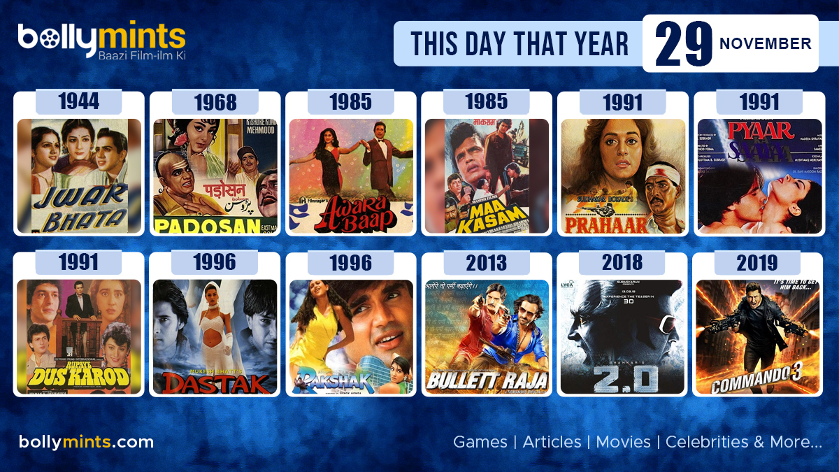 BollyMints's tweet photo. Here are the few #BollywoodMovies released on this day. Stay tuned at https://t.co/ohKmuyqHCy for more #updates #ThisDayThatYear #29November #JwarBhata #Padosan #AwaraBaap #MaaKasam #Prahaar #PyaarKaSaaya #RupayeDusKarod #Dastak #Rakshak #BullettRaja #2Point0 #Commando3 https://t.co/umz3uFZd0M