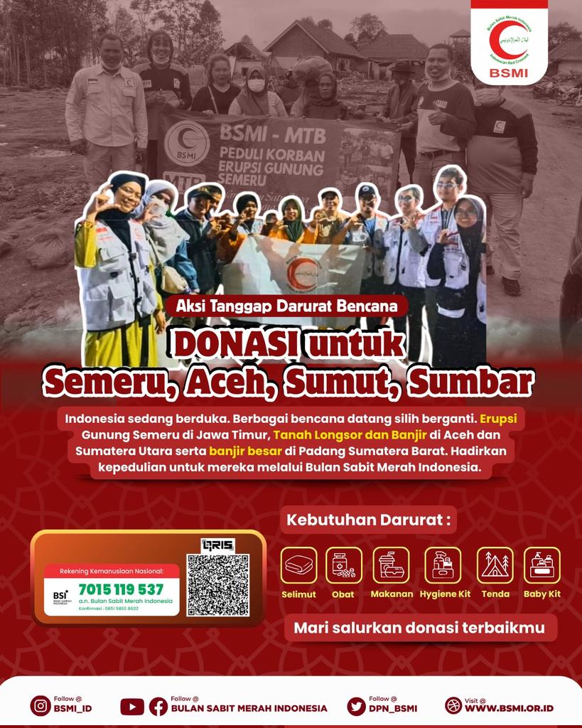 DPN_BSMI's tweet photo. 📢 AKSI TANGGAP DARURAT BENCANA BSMI

Mari salurkan bantuan untuk saudara kita yang terdampak Erupsi Semeru, Banjir Aceh, Banjir Sumut, dan Banjir Besar Padang.

💳 Rekening Kemanusiaan 
BSI 7015 119 537
a.n. Bulan Sabit Merah Indonesia

📲 Konfirmasi Donasi:
085158608602 https://t.co/ox7wUkcrb8