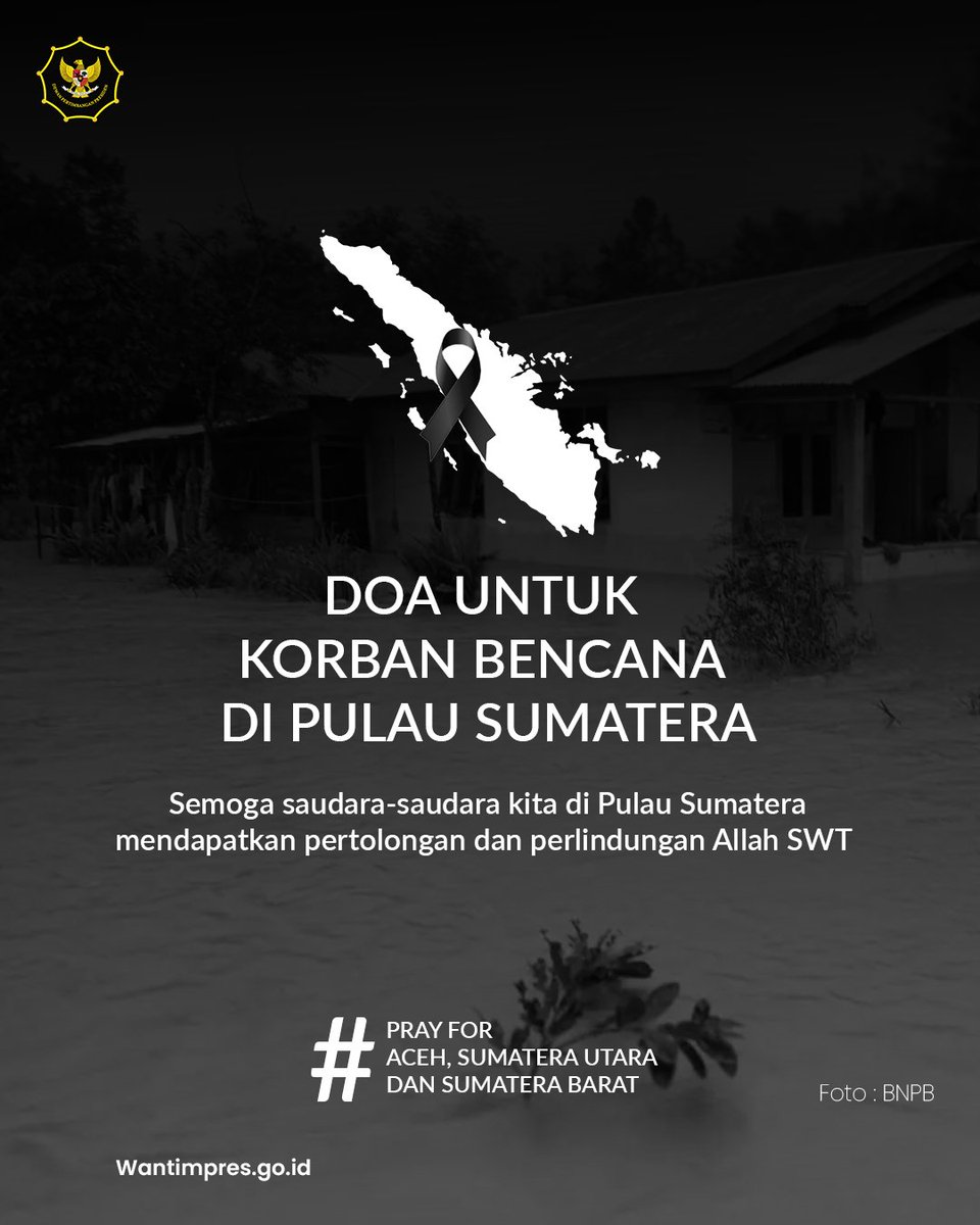 Keluarga Besar Sekretariat Wantimpres menyampaikan duka cita yang mendalam atas musibah banjir dan tanah longsor yang terjadi di beberapa wilayah Aceh, Sumatera Utara, dan Sumatera Barat.

Doa terbaik kami panjatkan untuk para korban yang terdampak 🤲

#Wantimpres
#dukacita