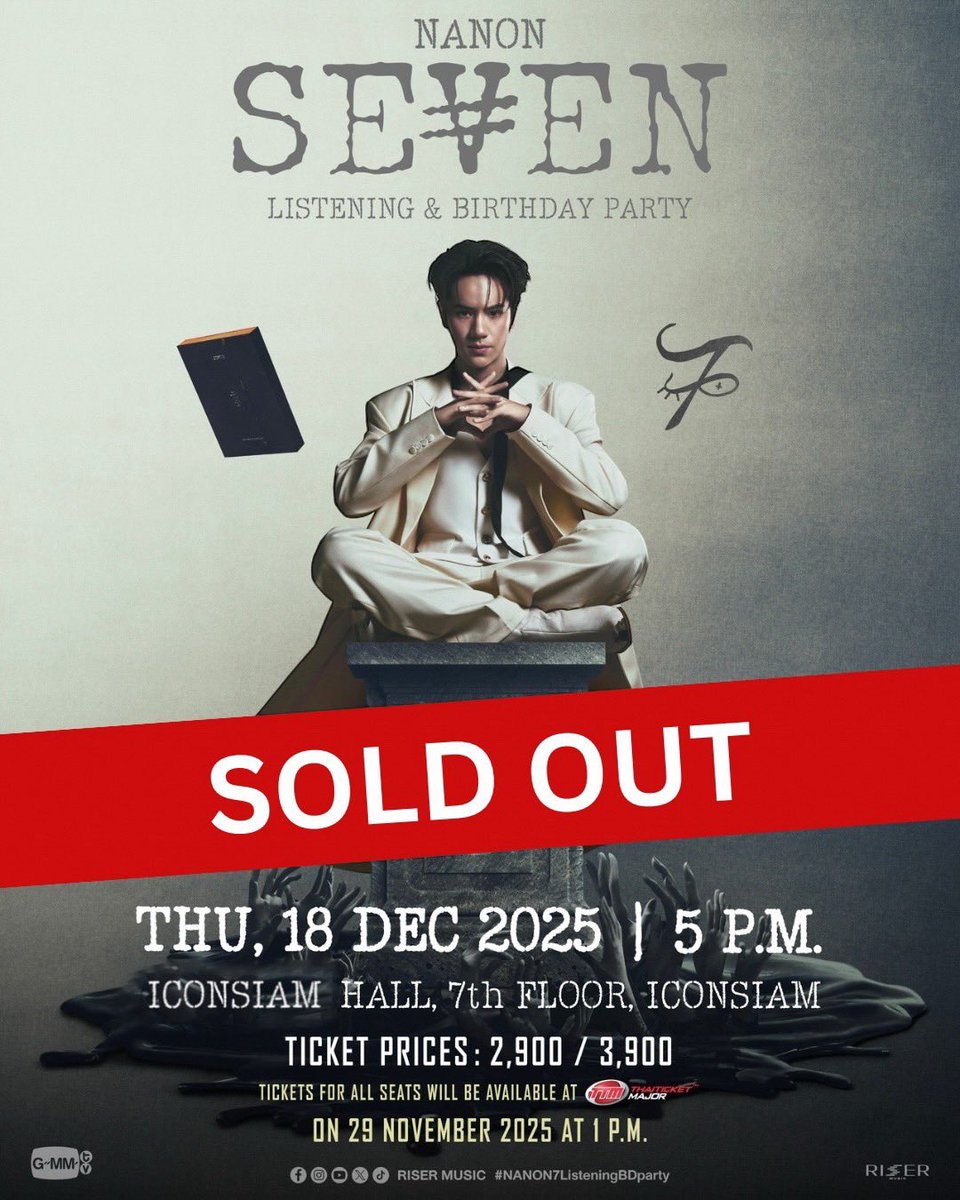 RiserMusic's tweet image. TICKETS SOLD OUT!
ขอบคุณทุกแรง Support ทุกกระแสตอบรับที่มีให้กับงาน NANON ‘SEVEN’ Listening &amp;amp; Birthday Party จนทำให้บัตร Sold Out💙💜

📍SEE YOU ON THRUSDAY, 18 DECEMBER 2025
ICONSIAM HALL, 7th FLOOR, ICONSIAM

#NANON7ListeningBDparty
#mynameisnanon
#RISERMUSIC
#GMMTV
