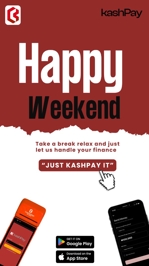 cashbridge_mfb's tweet image. Take a break this weekend and let KashPay handle your finances effortlessly. Just KashPay it and enjoy the moment! #HappyWeekend #RelaxAndRecharge #KashPay