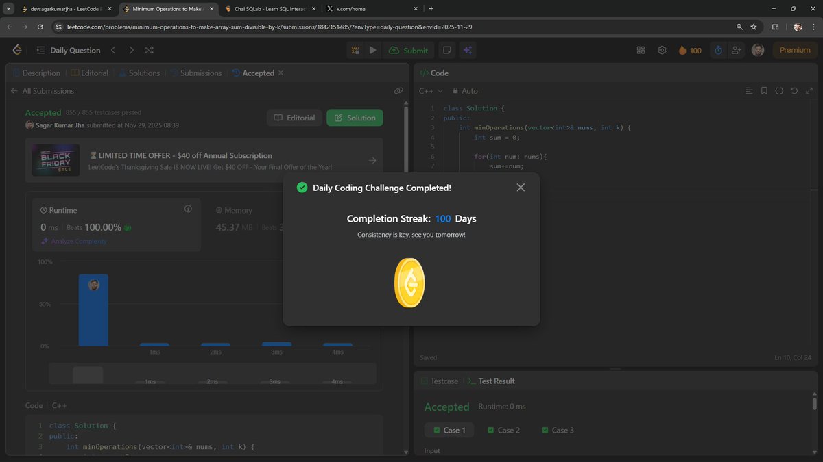 DevSagarKrJha's tweet image. 💻 Day 100 of #LeetCode 
Solved #POTD 3512 &quot;Minimum Operations to Make Array Sum Divisible by K&quot; ➗
Just computed total sum and returned sum % k — clean &amp;amp; optimal.
⏱️ Time: O(n)
📦 Space: O(1)
Consistency pays off — 100 days strong! 🔥💯
#100DaysOfCode #CPP #DSA
