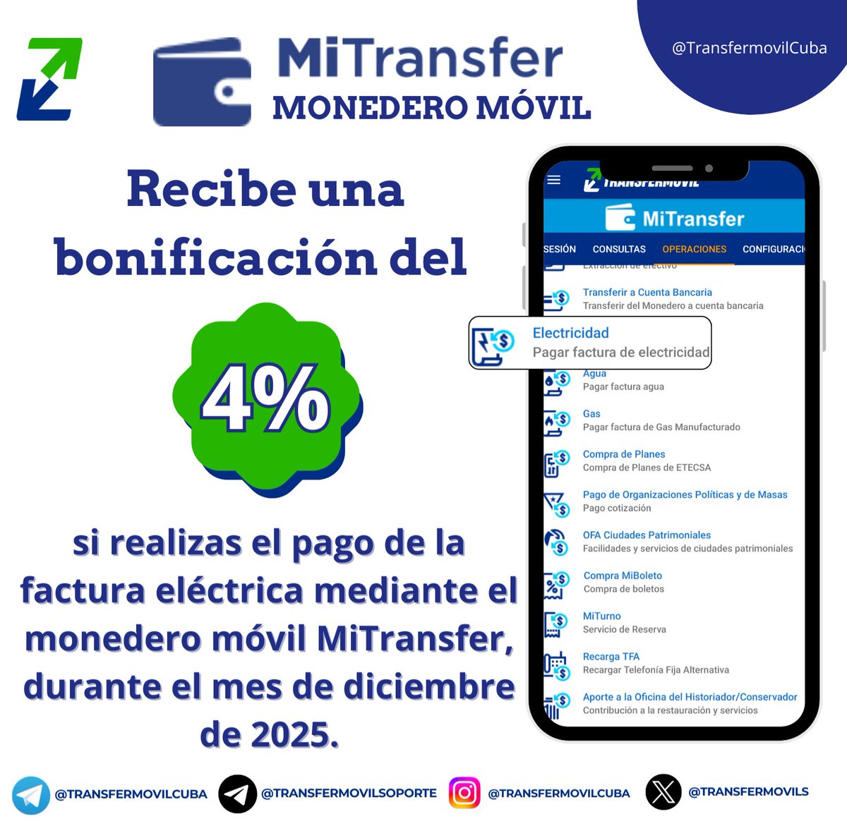 🎁 El monedero móvil #MiTransfer de #Transfermóvil le estará bonificando con un 4⃣% durante todo el mes de diciembre de 2025, el pago de la factura del servicio eléctrico que realice por esta vía.

📲 Pague y ahorre 🙌🏻