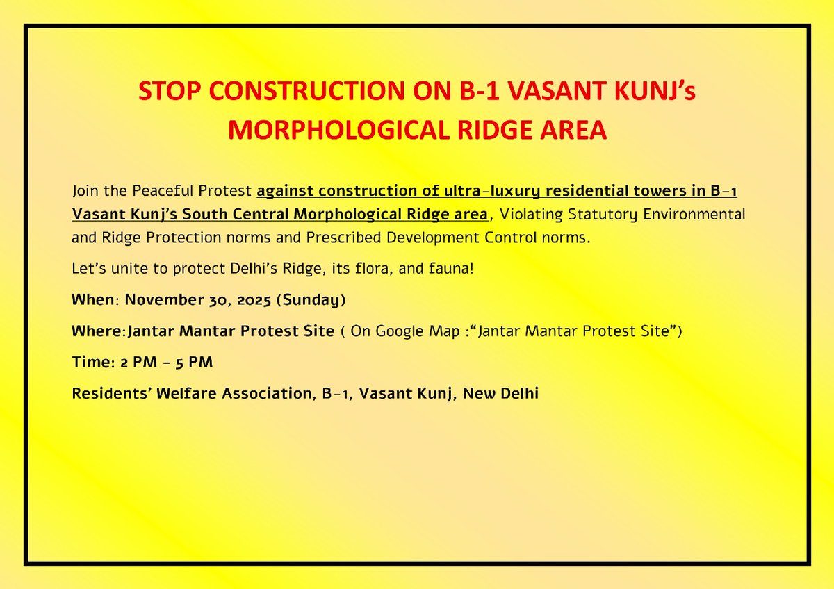 oneb1VK's tweet photo. A different Delhi is possible,a greener and cleaner Delhi where Ridge does not face onslaught : is possible . Residents of B1 Vasant Kunj would be on a peaceful protest 2 pm-5 pm at Jantar Mantar protest site on Sunday Nov 30 2025 for same.  #SaveDelhiRidge #SaveB1 @ndtv @IndianExpress  @htTweets @timesofindia @aajtak @CNNnews18 @ABPNews @TimesNow @ZeeNews @republic @down2earthindia @MongabayIndia @Warriormomsin @BhavreenMK