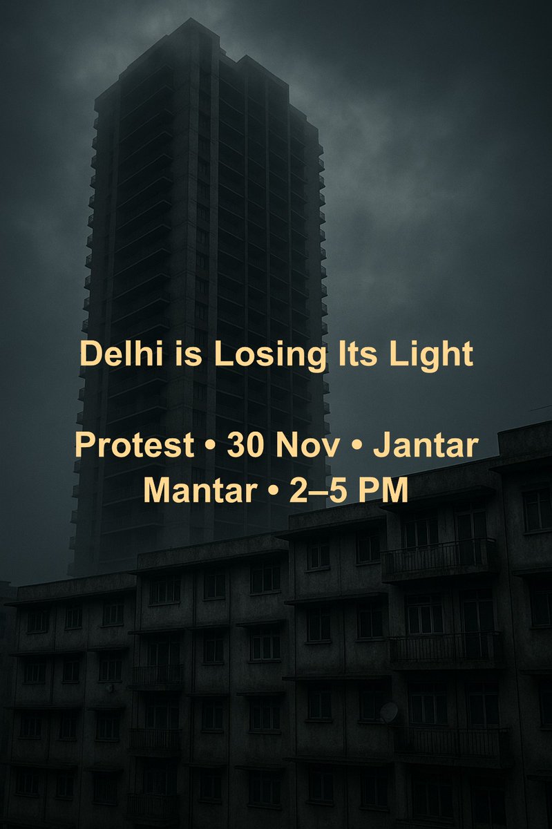 Delhiites are breathing dust, losing sunlight, living with constant noise.
Delhi’s Ridge was not meant to be destroyed like this.

Join us tomorrow.

📍 Jantar Mantar | 🗓 30 Nov | ⏰ 2 PM – 5 PM

#LetDelhiBreathe #DelhiAirCrisis #SaveTheRidge #SaveB1