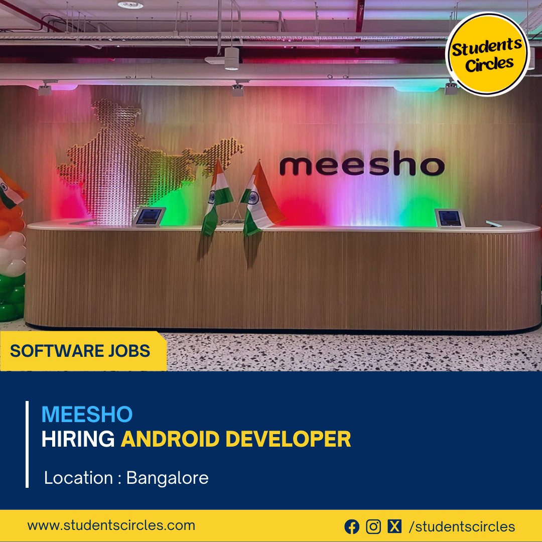 karthikpattadi's tweet image. 🏢 Company: Meesho

🧾 Job Role: Android Developer
📍 Location: Bangalore
🎓 Qualification: BE/ B.Tech BCA/ B.Sc
💼 Job Category: Software
📅 Experience: Freshers Eligible
💰 Stipend: Rs 25,000 + Bonus

🔗 Apply Now: tr.ee/CnvuYn