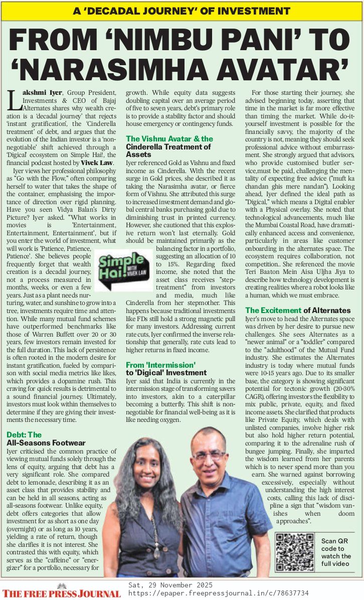 fpjindia's tweet photo. #SimpleHai | From 'Nimbu Pani' To 'Narasimha Avatar': Lakshmi Iyer’s Guide To The 'Decadal Journey' Of Investment

Lakshmi Iyer (@Lakshmi1876), Group President, Investments & CEO of Bajaj Alternates shares why wealth creation is a 'decadal journey' that rejects 'instant gratification', the 'Cinderella treatment' of debt, and argues that the evolution of the Indian investor is a 'non-negotiable' shift achieved through a 'Digical' ecosystem on Simple Hai!, the financial podcast hosted by @VivekLaw.

Read the full article on The Free Press Journal.
Link: https://t.co/0uAOG4v1jT

#Bajaj #Investments #Business #Finance #India #Wealth @SimpleHaiShow