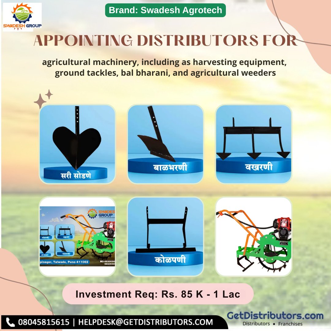 getdistributors's tweet image. Appointing #Distributors for harvesting equipment, ground tackles, bal bharani, and agricultural weeders.
Brand 👉 #SwadeshAgrotech
Details 👉 getdistributors.com/tiny/zKfOoHaTvI

★Investment : Rs. 85 K - 1 Lac
★Attractive profit margins

#SwadeshGroup #AgriculturalMachinery #Dealers