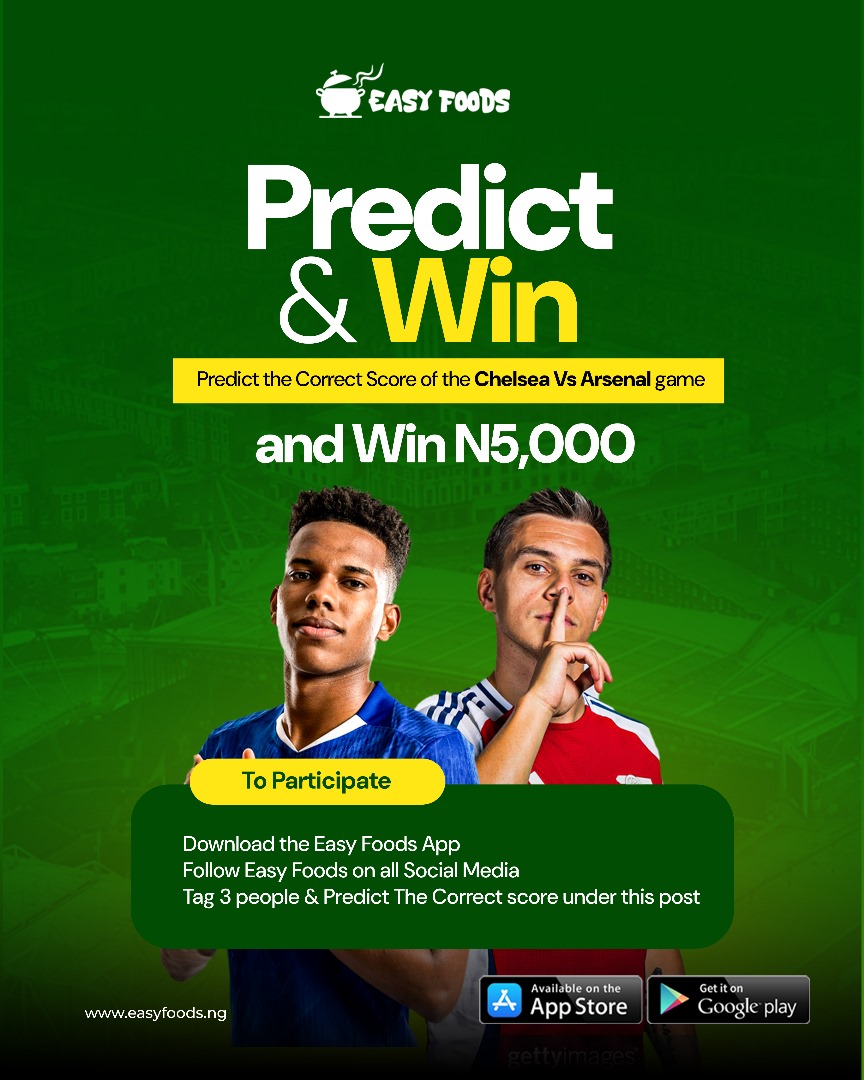 EasyFoodNG's tweet photo. Who's ready for some Premier League action?! 🤩 The Chelsea vs Arsenal match is just around the corner, and we're giving you the chance to win N5,000!

Can you guess the winner? Put your football knowledge to the test!

Let the predictions begin! 👇 #EasyFoods #CHEARS https://t.co/GoYUK2I5Ng