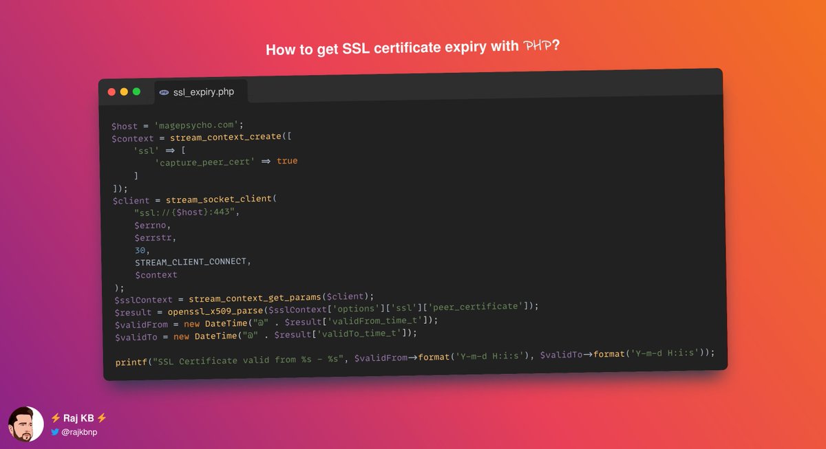 rajkbnp's tweet image. 💻 🐘 #PHP #Laravel #Symfony Tips 💡

I have been using #bash scripting to check the SSL certificates for my website (of course for expiry notification).

Today, I was playing around with #PHP and was able to retrieve the SSL info via this code 👇