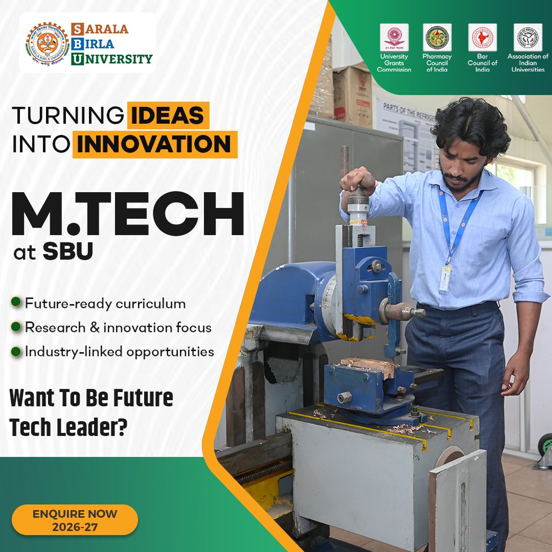 sburanchi's tweet image. Innovate to stay ahead with an M.Tech from SBU. Benefit from a future‑ready curriculum, deep research focus, and industry‑linked opportunities that prepare engineers to lead what’s next. 

#SaralaBirlaUniversity #SBU #MTech #Engineering #Innovation #Research