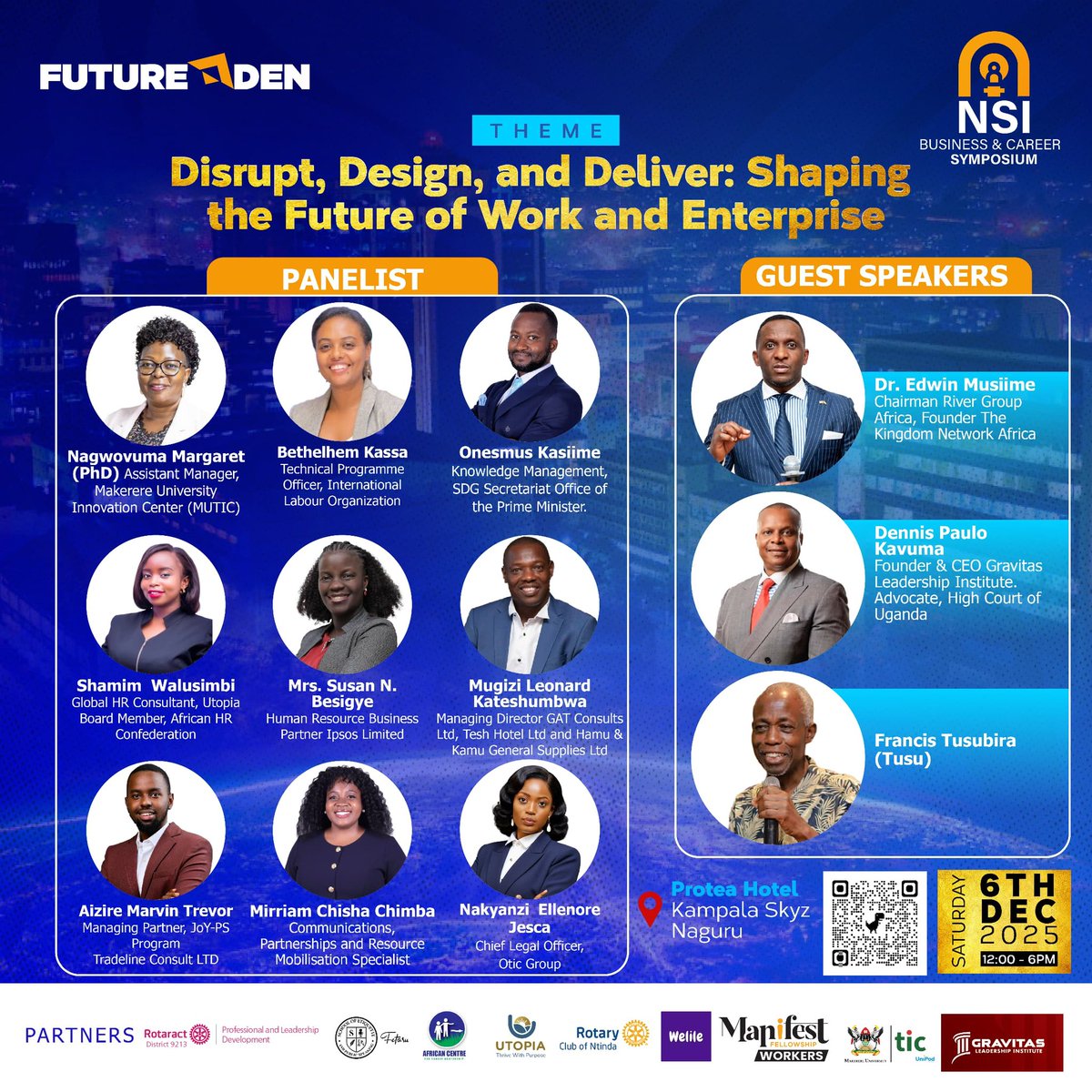 Join us at #NSIBCS2025 for thought-provoking panels, inspiring speakers &amp; elite networking.

📍 Protea Hotel, Kampala Skyz
🗓️ 6th Dec | 🕛 12–6 PM
🎟️ Ordinary: 30K | VIP: 70K

Secure your spot 👉 forms.gle/EMGqn2DbiYvjd8…

📞 +256 758 679 553

#FutureDen