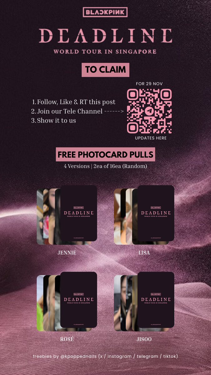 kpoppednails's tweet photo. 🖤BLACKPINK DEADLINE IN SG FREEBIES!🩷

📅day 2 ONLY (29 nov)
⏰ 2:30pm-6pm (fcfs!)
📍 will update via our tele!

🖤follow, rt &amp; like
🩷join tele (link in bio)

try your luck &amp; pull your bias (&amp; wrecker)!🖤🩷
#BLACKPINK #DEADLINE_IN_SINGAPORE #BLINKSG https://t.co/wPa7wLyDjc