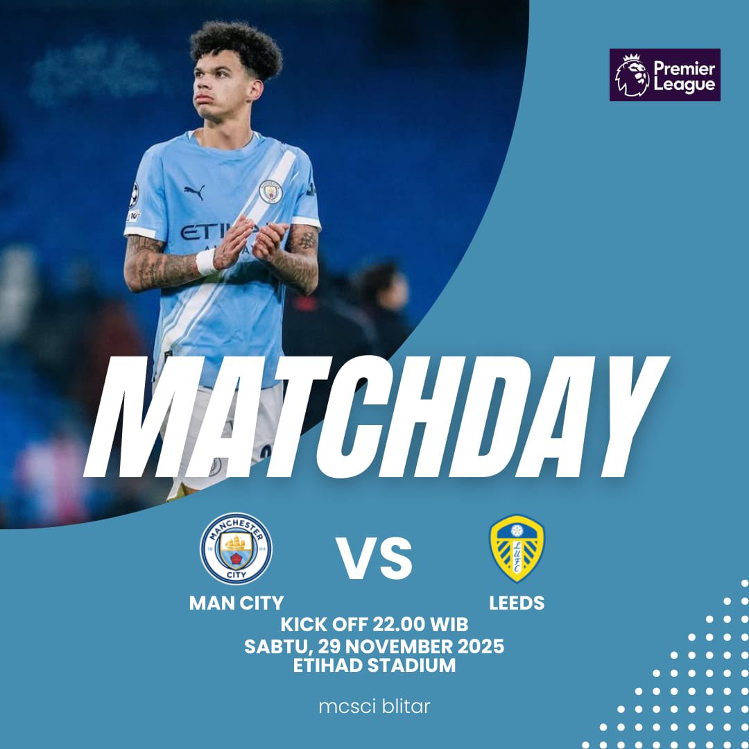 #MATCHDAY #EPL 

MAN CITY 🆚 LEEDS
🏟️ Etihad Stadium
🗓 Sabtu, 29 November 2025
🕖 22.00 WIB
📺 LIVE VIDIO

#mancity
#mcscindonesia 
#mcsciblitar