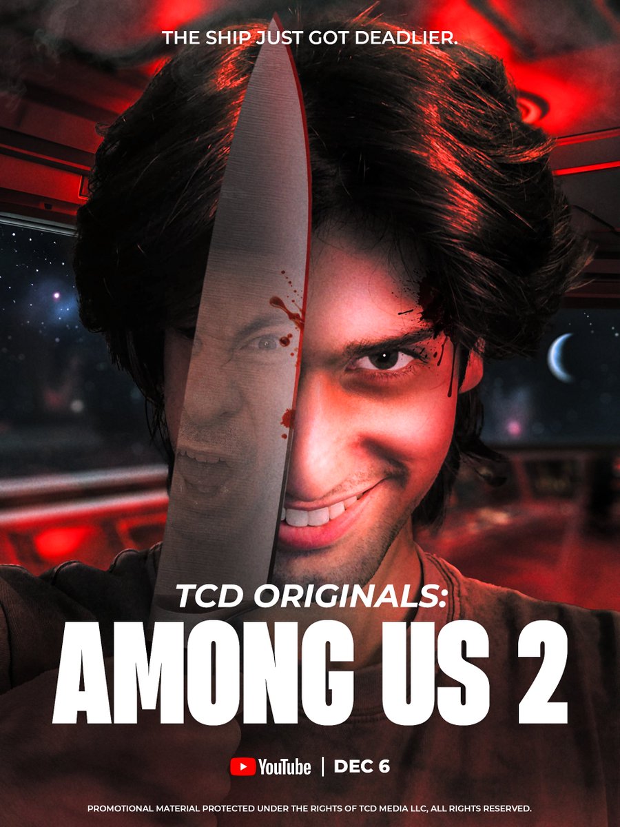 THE SHIP JUST GOT DEADLIER.

TCD AMONG US 2 // DECEMBER 6