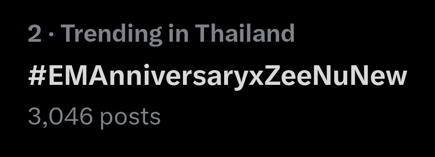 TeamSupportNNew's tweet image. เทรนด์อันดับที่ 2 แล้วค่า

#EMAnniversaryxZeeNuNew