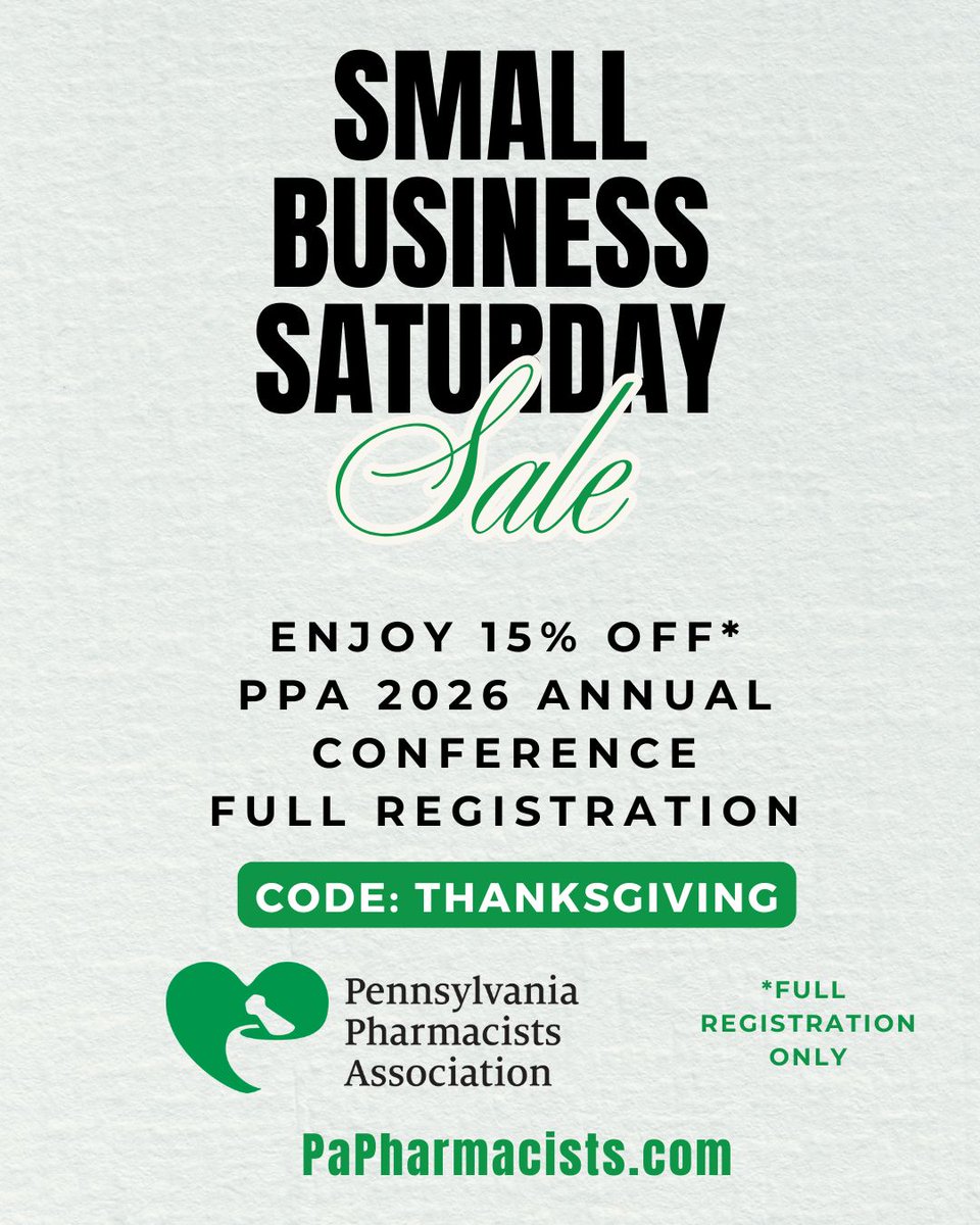 PAPharmacists's tweet image. It's Small Business Saturday!  

Celebrate yourself with 15% off your PA Pharmacists Association 2026 Annual Conference Full Registration! 

Details: papharmacists.com/page/AnnualCon… 
#PPAatWork #SmallBiz #PharmD #Pharmacists