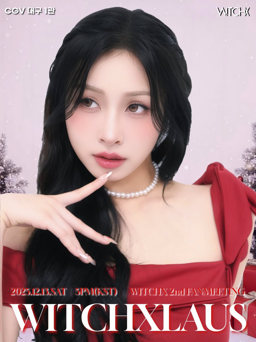 WiTCHX_twt's tweet photo. [📣] 𝗪𝗶𝗧𝗖𝗛𝗫 𝟮𝗻𝗱 𝗙𝗔𝗡𝗠𝗘𝗘𝗧𝗜𝗡𝗚 [WITCHXLAUS : 𝑴𝒂𝒌𝒆 𝑨 𝑾𝒊𝑻𝑪𝑯𝑿]

📆2025.12.13(SAT) 17:00
📍CGV 대구 1관
🔗 https://t.co/B61Y4XvMyv…

#위치스 #WiTCHX #WITCHX
#니아 #NIAA
#WITCHXLAUS https://t.co/2qRFqIvygf