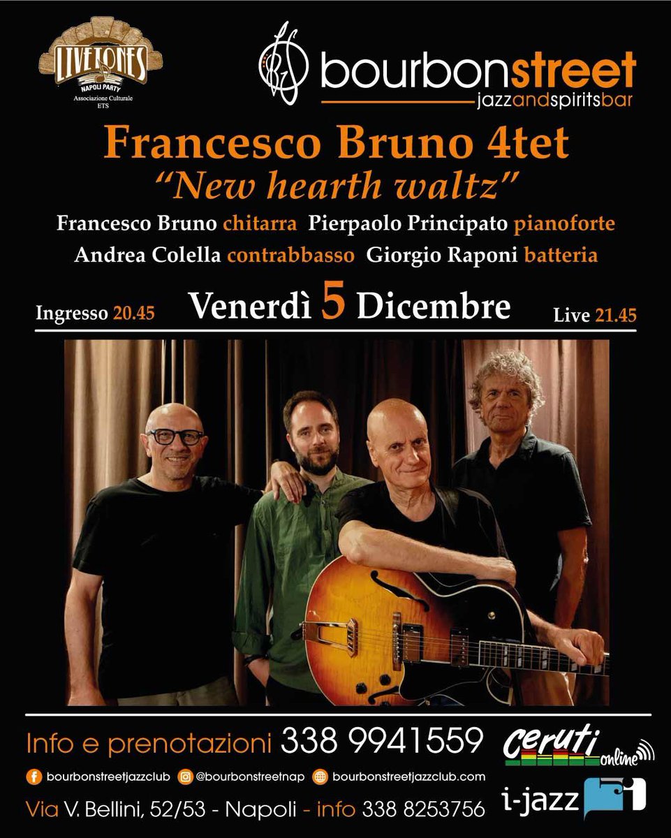 Venerdi 5/12 con l avvicinarsi del nuovo anno il Live Tones propone,al Bourbon Street,un valzer per un nuovo mondo
Sul palco
FRANCESCO BRUNO 4tet NEW HEARTH WALTZ
Francesco Bruno chitarra
Pierpaolo Principato piano
Andrea Colella contrabbasso
Giorgio Raponi batteria
☎️3389941559