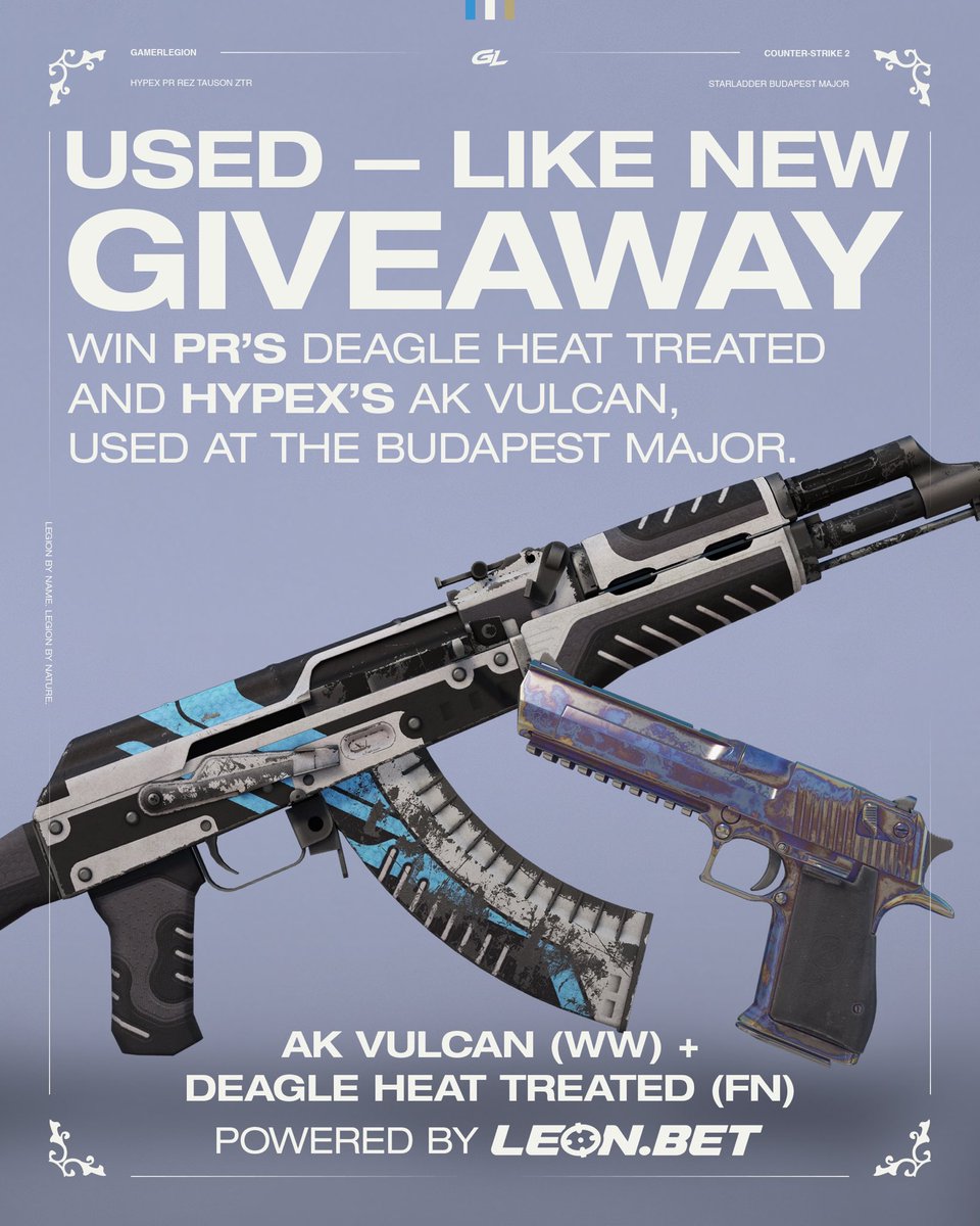 Your chance to win a skin used by <a href="/PRcsgoo/">PRcsgoo</a> or <a href="/hypexxcs/">hypex</a> at the Budapest Major is here!

🔵 Follow <a href="/GamerLegion/">GamerLegion</a> and <a href="/LeonBet_Esports/">LeonBet Esports</a> 
🔵 Retweet &amp; Like this post
🔵 Comment which skin you want

Winners will be drawn on 06.12; one will be drawn on our Instagram and one here on X