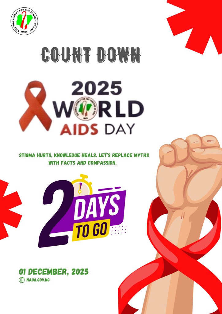 NACANigeria's tweet photo. 2 Days to Go!
The countdown is heating up.
World AIDS Day 2025 is almost here, and NACA is ready to amplify awareness, inspire action, and stand with every Nigerian in the fight against HIV.
.
.
.
#WAD2025NG
#OvercomingDisruptions
#SustainingTheResponse
#AIDSfreegeneration https://t.co/x5lTYnzAWo