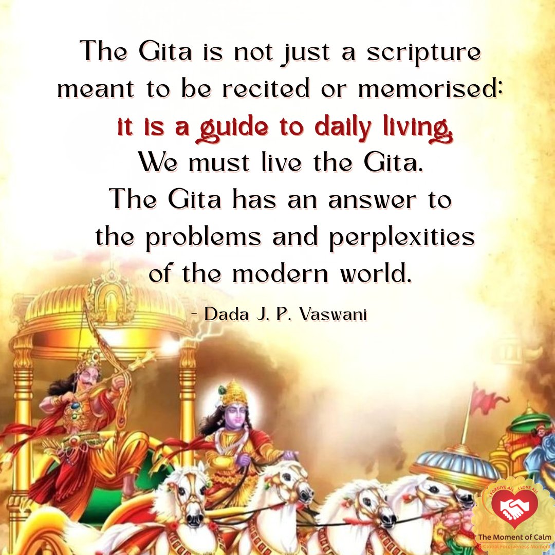 DadaJPVaswani's tweet image. The Gita is not just a scripture meant to be recited. We must live the Gita. The Gita has an answer to the problems and perplexities of the modern world.

#GitaJayanti #Gitateachings