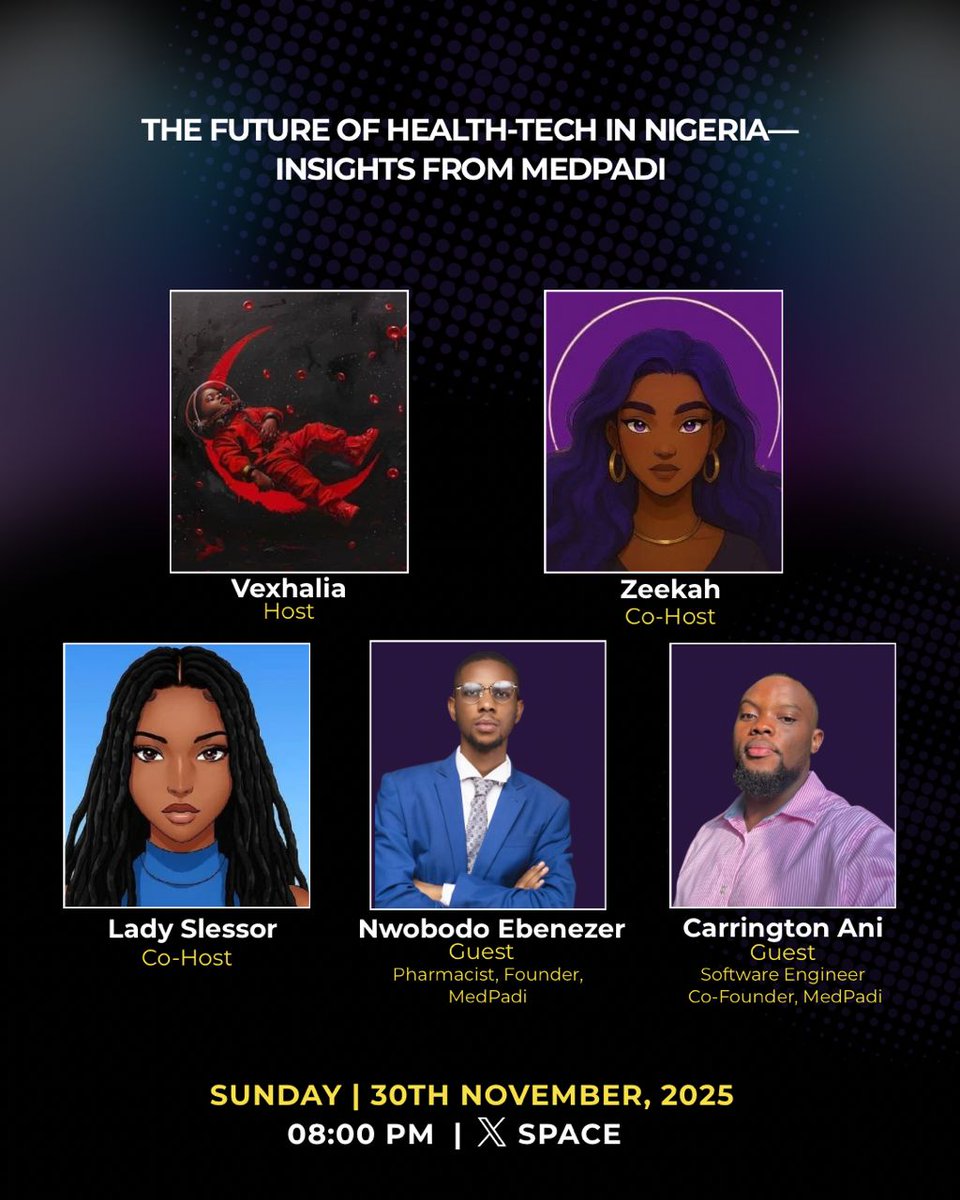 NenyeKingsley's tweet image. Join us we unlock the future of Health-Tech in Nigeria
Join us on X Spaces as @medpadiltd founders break down how tech is reshaping access to healthcare, from innovation to real impact.

Set your Reminders 🔔
