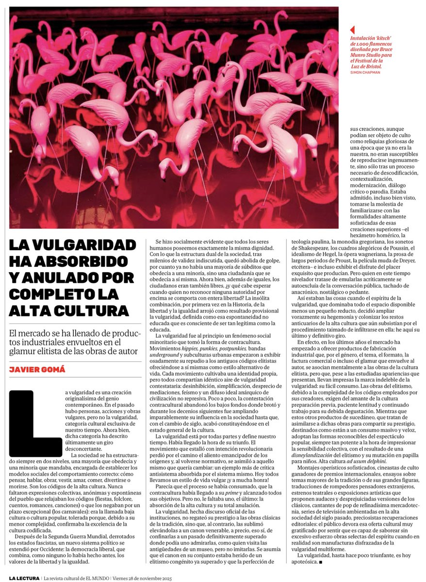 JavierGomaL's tweet image. Este artículo publicado ayer tuvo, según me cuentan, diez veces más visitas en la web del periódico que la columna de opinión habitual. 

LA VULGARIDAD DE LA ALTA CULTURA

elmundo.es/la-lectura/202…