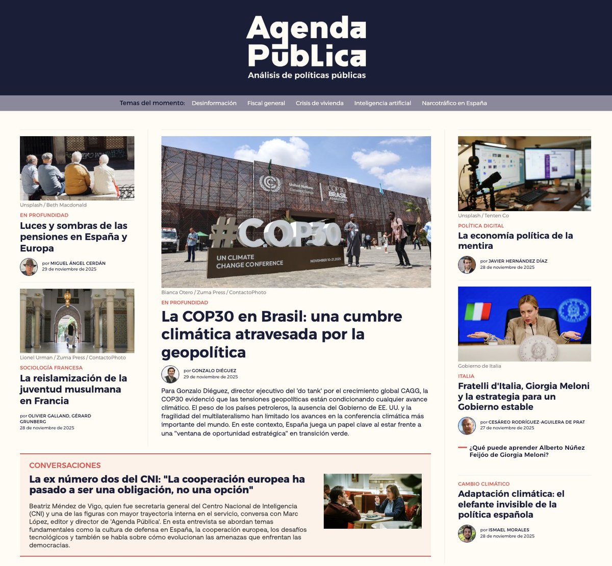 👋 Hoy en Agenda Pública

🌎 COP30 en Brasil
Para Gonzalo Diéguez, director ejecutivo del 'do tank' Center For Advocacy &amp; Global Growth, la cumbre climática ha tenido un marcado carácter geopolítico: menos ambición de EE. UU., más peso de los productores de petróleo y un