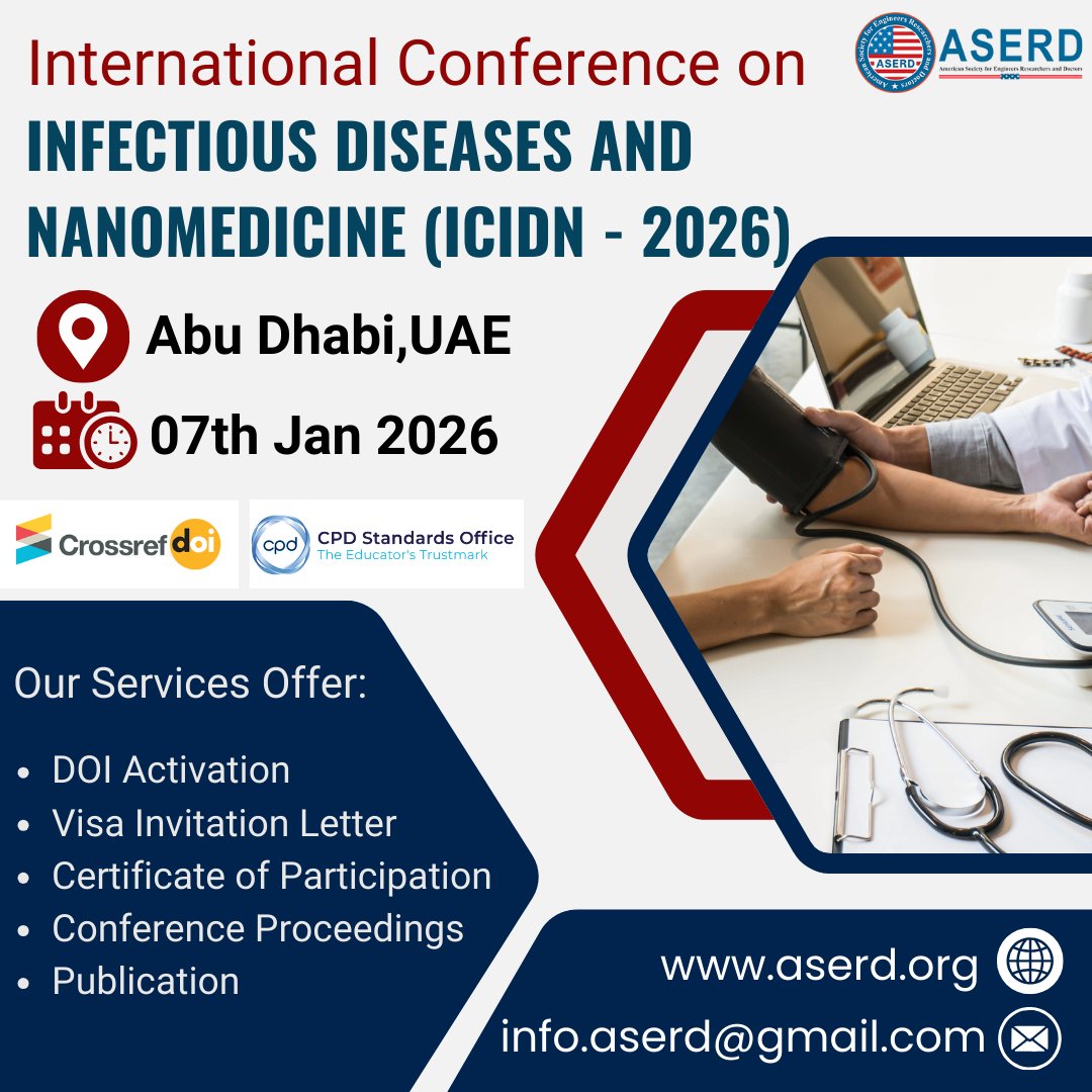 📢 International Conference on Infectious Diseases and Nanomedicine (ICIDN - 2026)
📍 Abu Dhabi, UAE
📅 07th January 2026
🚀 Register Now:
🔗: aserd.org/Conference/101…
Contact us for conference queries:
📧: info.aserd@gmail.com
#aserd #ICIDN2026 #InfectiousDiseases #Nanomedicine