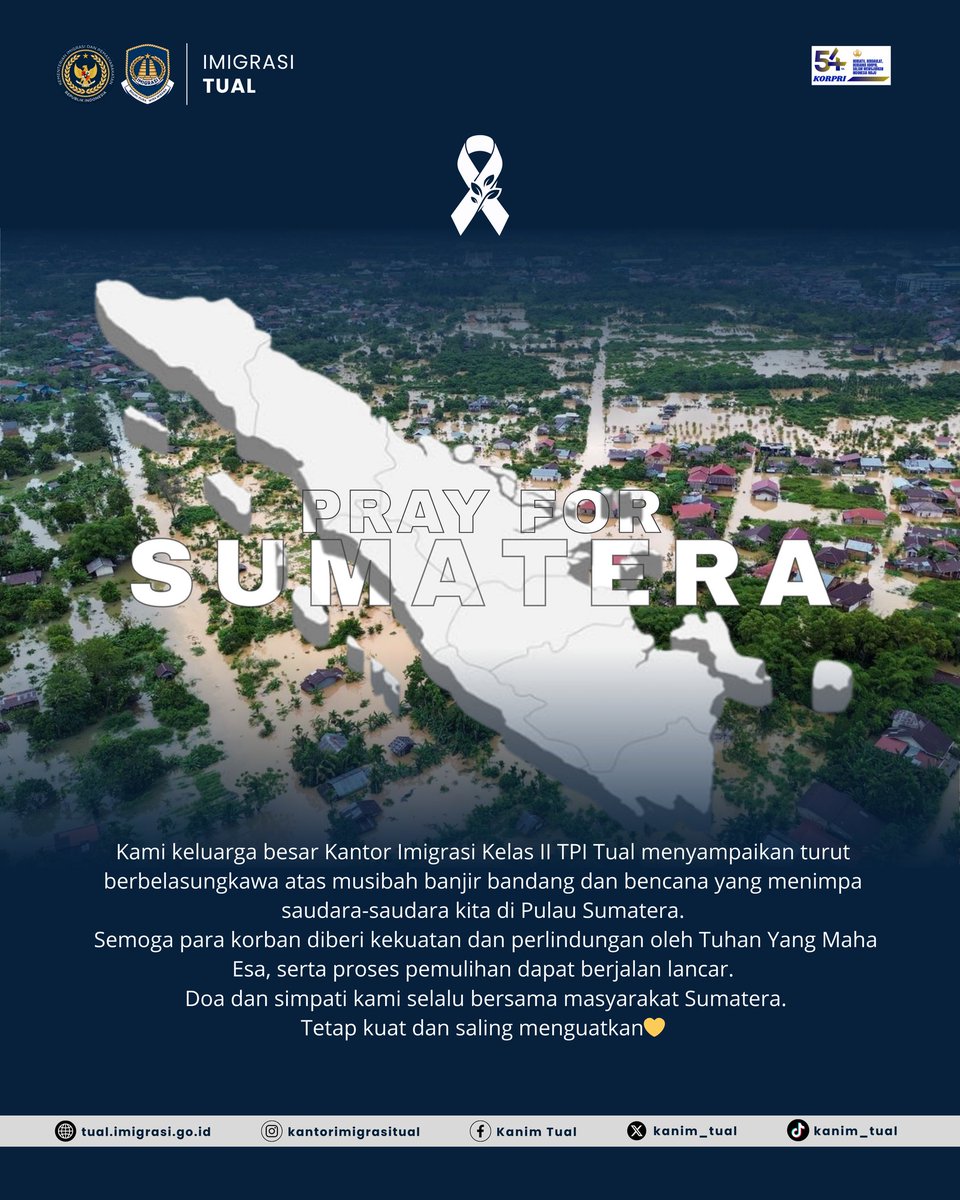 kanim_tual's tweet photo. Keluarga Besar Kantor Imigrasi Kelas II TPI Tual menyampaikan turut berbelasungkawa  yang mendalam atas musibah yang terjadi di wilayah Sumatera.
Kami turut menyampaikan simpati dan solidaritas kepada seluruh masyarakat yang terdampak. Semoga pemulihan dapat berjalan lancar ❤️‍🩹🙏🏻 https://t.co/Q3goNWvn7b