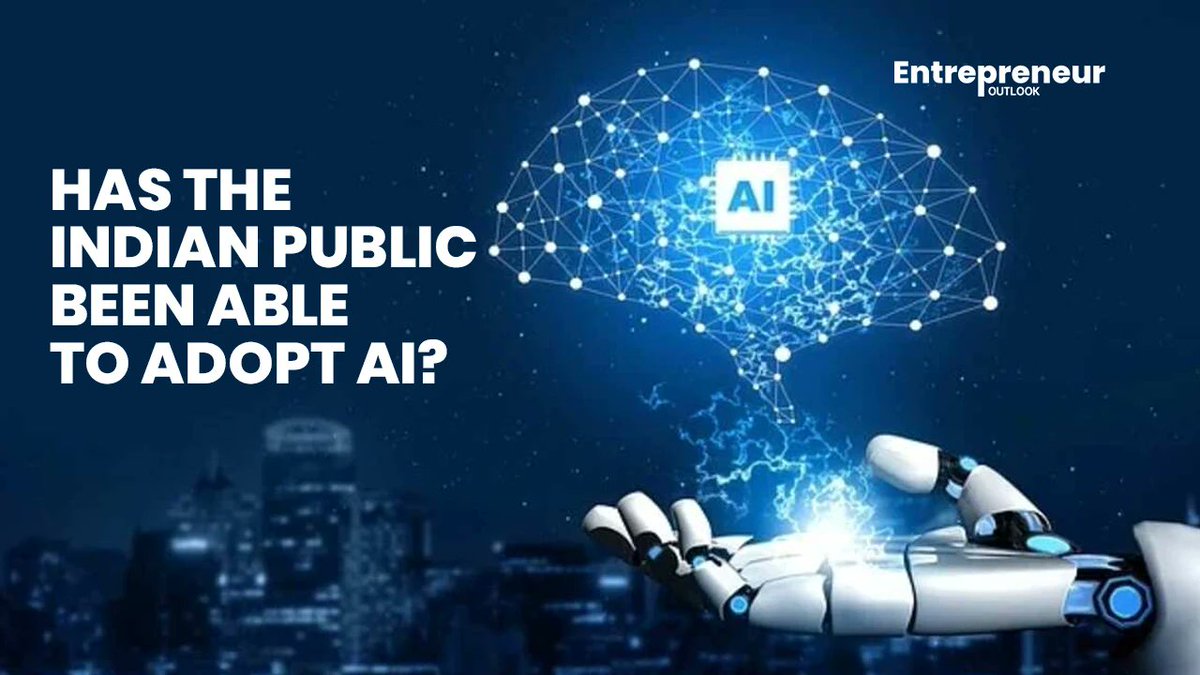 EntreprenuerOut's tweet image. AI is no longer future talk — it’s in our daily lives. Explore how Indians are embracing AI and the road ahead. 

entreprenueroutlook.com/indian-public-…

#AIinIndia #TechForAll