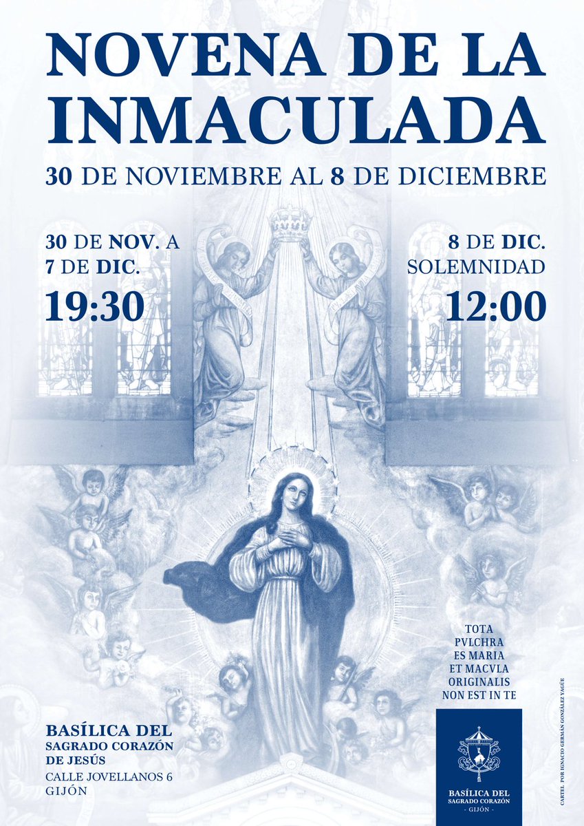 BasilicadeGijon's tweet photo. NOVENA A LA INMACULADA CONCEPCIÓN
Desde mañana 30 de noviembre hasta el 7 de diciembre en las misas de 19:30, y a las 12h el lunes 8 de diciembre. Os esperamos.
https://t.co/rxDt5vy2sj https://t.co/MkKFLVnqaV