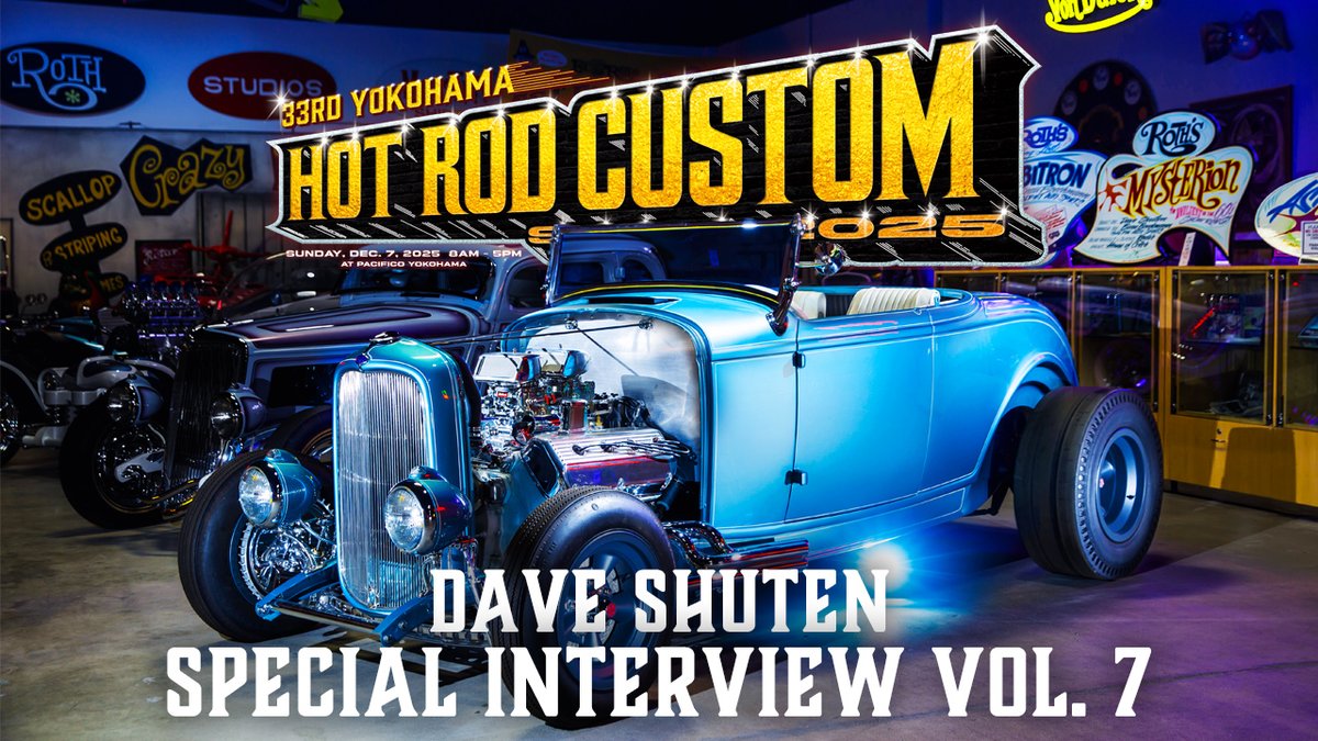 【HCS2025/スペシャル インタビュー】
1932 Ford Roadster
Dave Shuten / Galpin Speed Shop

こだわり抜かれたビルドの詳細や、製作に至るまでの裏話などをお届け。

こちらで HCS2025 のショーゲストのインタビュー動画を全て公開いたしました。
youtu.be/B0SNTd9_zLE