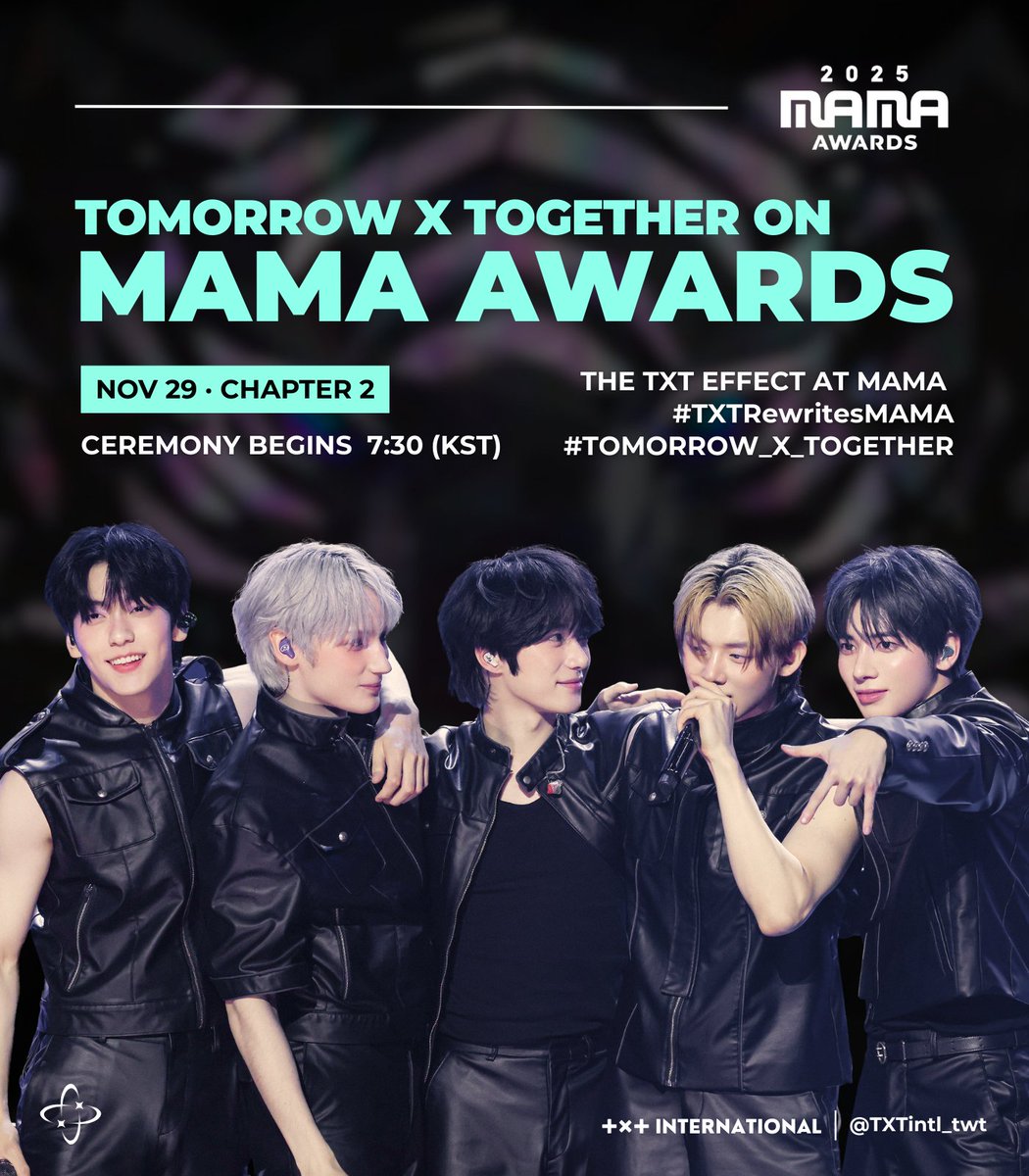 TXTintl_twt's tweet image. Chapter 2 of the 2025 MAMA AWARDS will begin shortly. 

🕘7:30 PM KST
📽 mnetplus.onelink.me/TRa8/eftibvb4?…

THE TXT EFFECT AT MAMA 
#TXTRewritesMAMA
#TOMORROW_X_TOGETHER