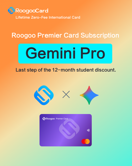 RoogooCom's tweet photo. Gemini Pro 12-Month Student Discount Final Step, recommended to use the Roogoo Premium Card.

Claim your trial now 💳 by registering with this link: https://t.co/t56MHxcdyC. You can open a virtual card yourself, it's free to open the card, and with a first deposit of 10u, you'll get 1u back. After card activation, the balance will be 11u. Enjoy 7 days of 0% fees trial!

✅ No card opening fee, 7 days of 0% fee trial; ✅ Supports Apple Pay, Google Pay; ✅ Domestic binding with Alipay and WeChat, smooth and secure; ✅ Can be used for AI subscriptions; ✅ Real-time bank exchange rates, no   fees; ✅ 24/7 customer service, contact anytime for prompt issue resolution.