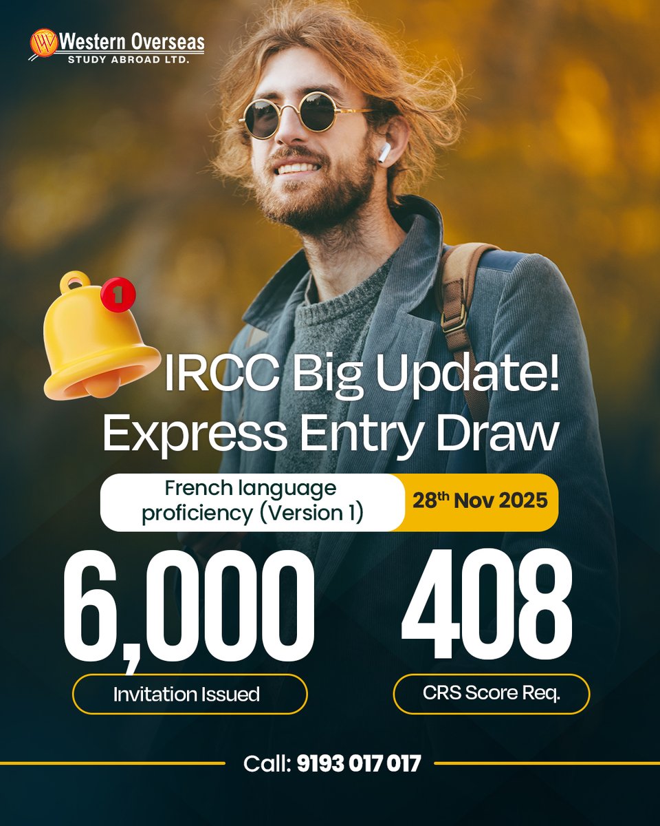 westernoverseaa's tweet image. 📢 Attention #Frenchspeakers! 🇨🇦
The latest Express Entry draw (28th Nov 2025) saw 6,000 invitations issued with a CRS score of 408.
Your pathway to #Canada  is getting closer! 🍁🚀

For more details:
📞: 9193017017

#ExpressEntry #canadaimmigration #IRCC  #westernoverseas