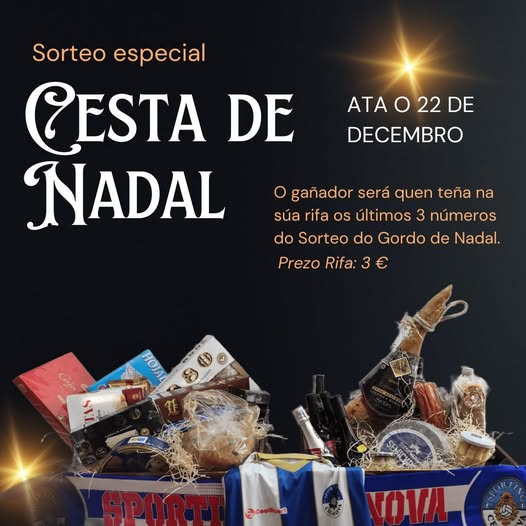 🎄 Sorteo especial de Nadal! Xa podes participar na nosa cesta de Nadal, dispoñible ata o 22 de decembro. O gañador será quen teña na súa rifa os últimos 3 números do Sorteo do Gordo de Nadal.  🎁. As rifas poden mercarse nas instalacións do Sporting os días de partido. 🍀💙🤍