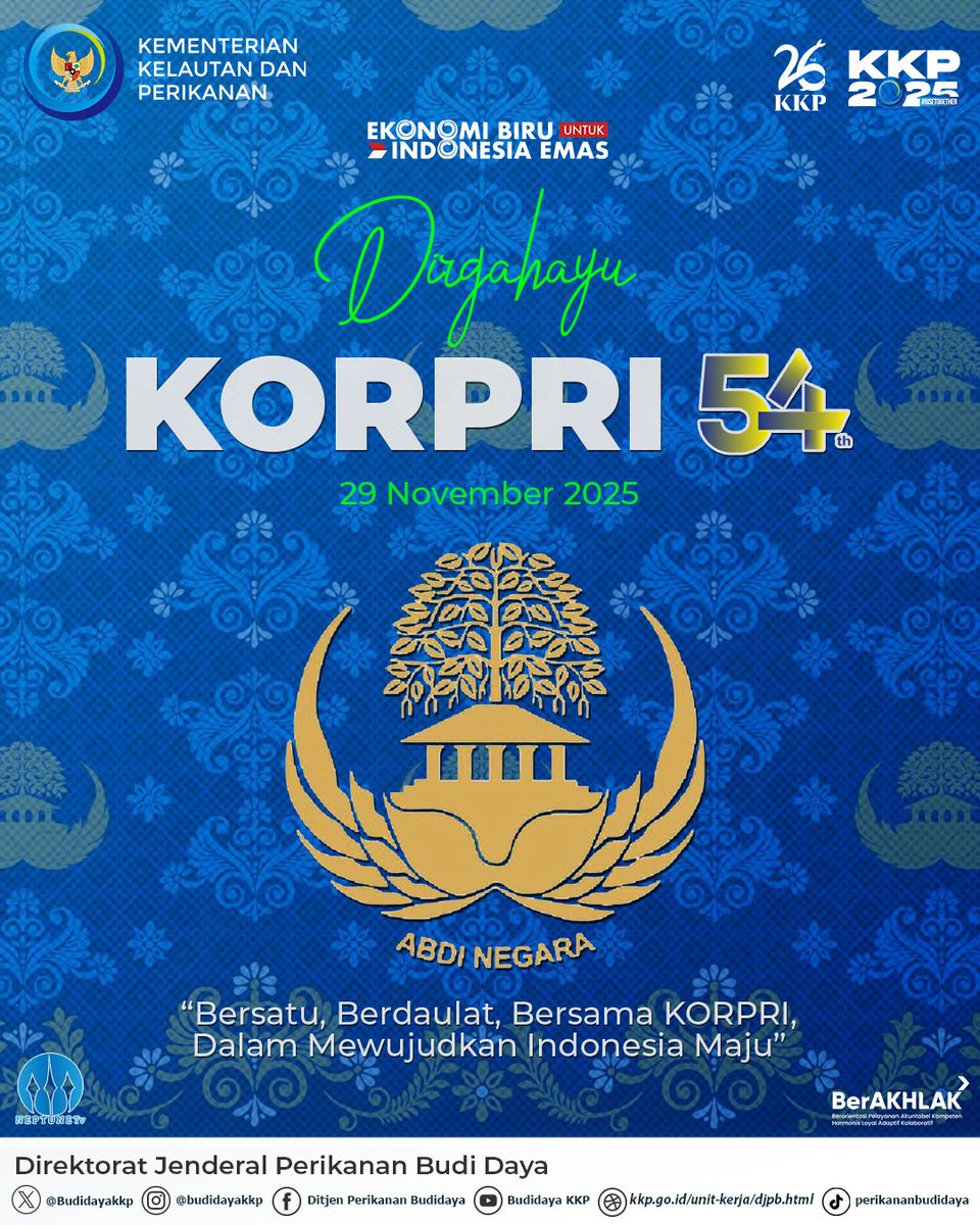 #SahabatBahari <a href="/kkpgoid/">KKP RI</a>, Dirgahayu KORPRI ke-54 tahun, 29 November 2025. "Bersatu, Berdaulat, Bersama KORPRI, Dalam Mewujudkan Indonesia Maju". 

#25TahunKKP
#KKPGOID
#MENTERIKKP
#SAKTIWAHYUTRENGGONO
#PanganBiru
#2025KKPRiseTogether
#EkonomiBiruUntukIndonesiaEmas