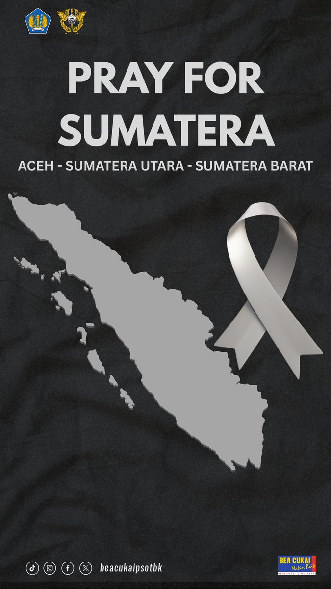 Turut berduka cita atas musibah yang melanda Aceh, Sumatera Utara dan Sumatera Barat.

Semoga sumatera segera pulih dan bangkit kembali.

#PrayForSumatera 
#beacukaimakinbaik