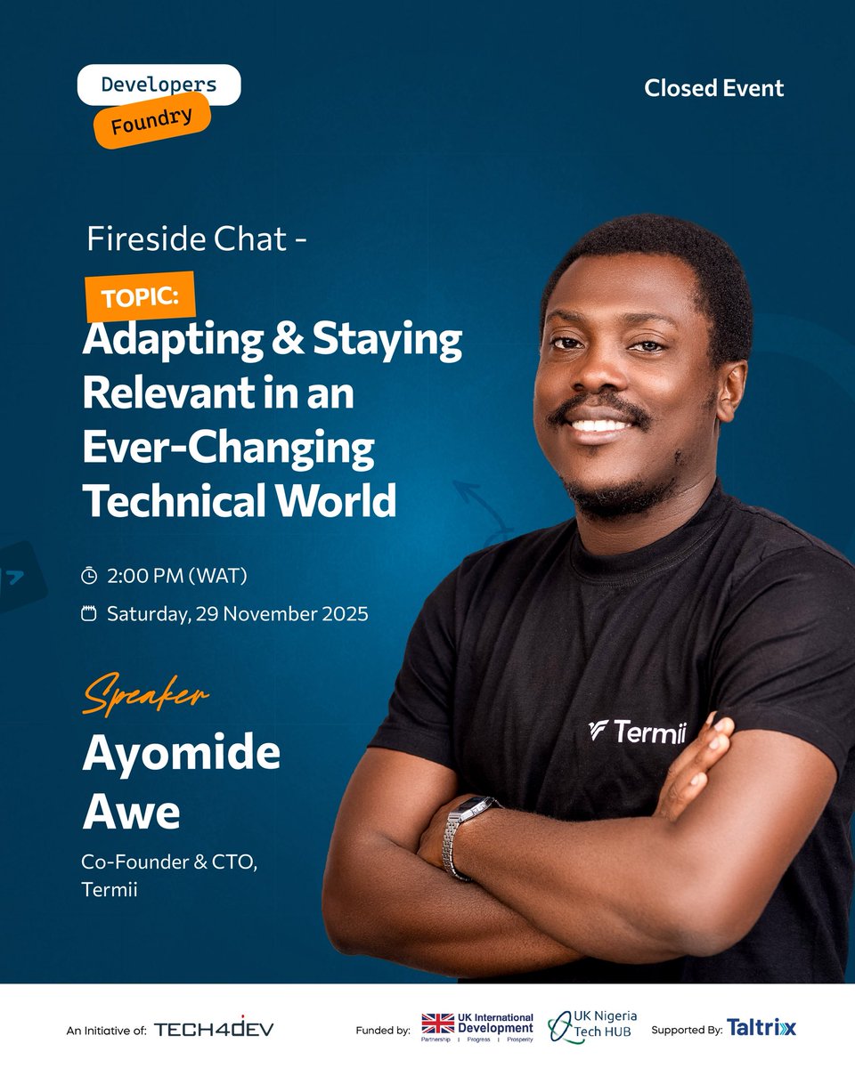 Tech4DevHQ's tweet image. The Developers Foundry Fireside Chat holds today by 2 PM WAT! This interactive session on the topic “Adapting and staying relevant in and ever changing tech world” is designed to equip fellows with practical, real-world insights to stay relevant in today’s rapidly evolving tech…