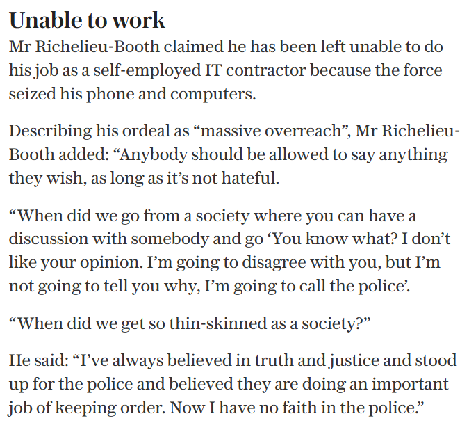 The Police took his phone and computers meaning he couldn't work.

He should sue them!