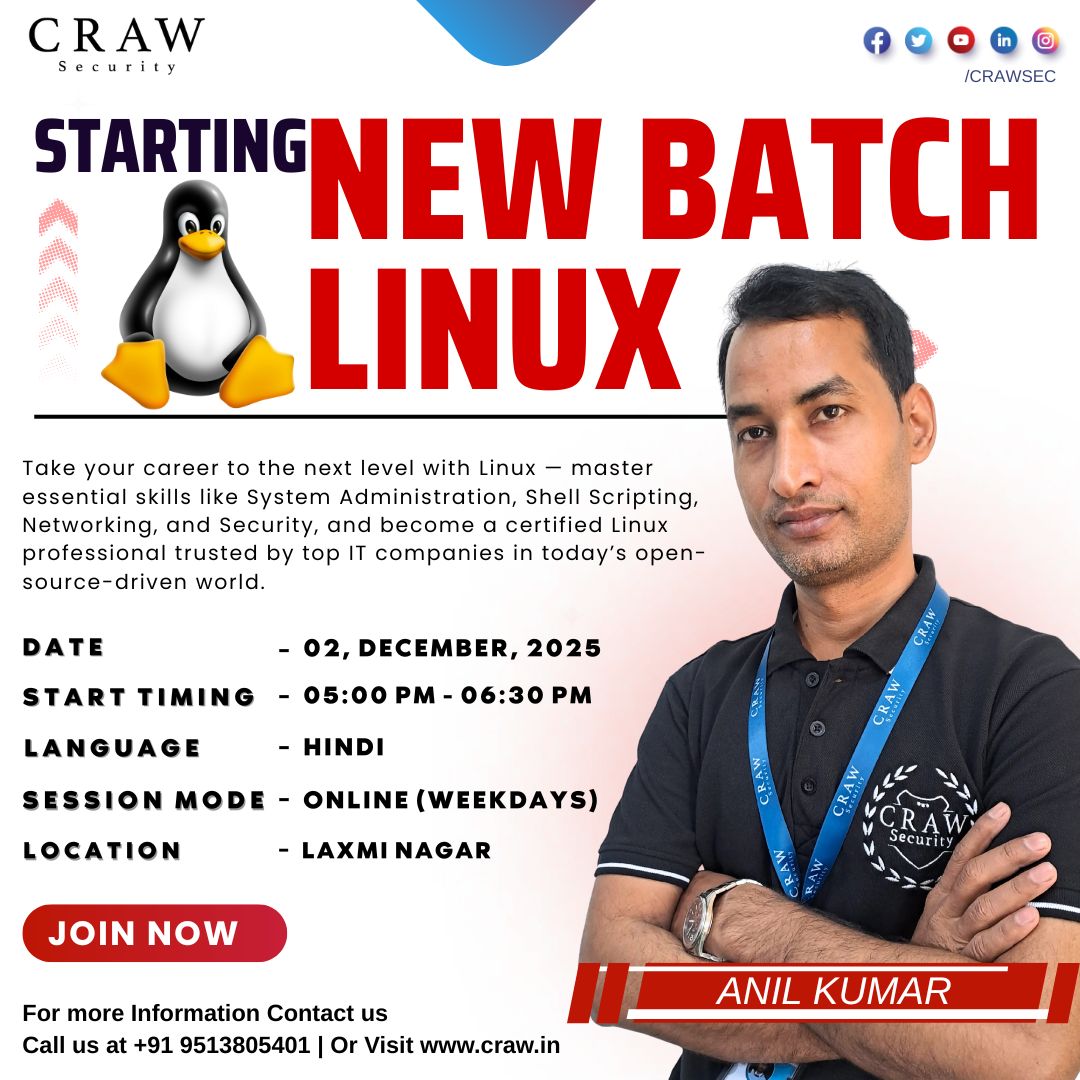 crawsec's tweet image. 📢 New Linux Batch! 🐧🚀
Master System Admin, Shell Scripting &amp;amp; Security with expert Anil Kumar.
🗓 02 Dec 2025 | ⏰ 5–6:30 PM
🌐 Online | 📍 Laxmi Nagar | 🗣 Hindi

✨ Limited seats!
📞 9513805401 | 🌐 craw.in
#LinuxTraining #CrawSecurity #LearnLinux