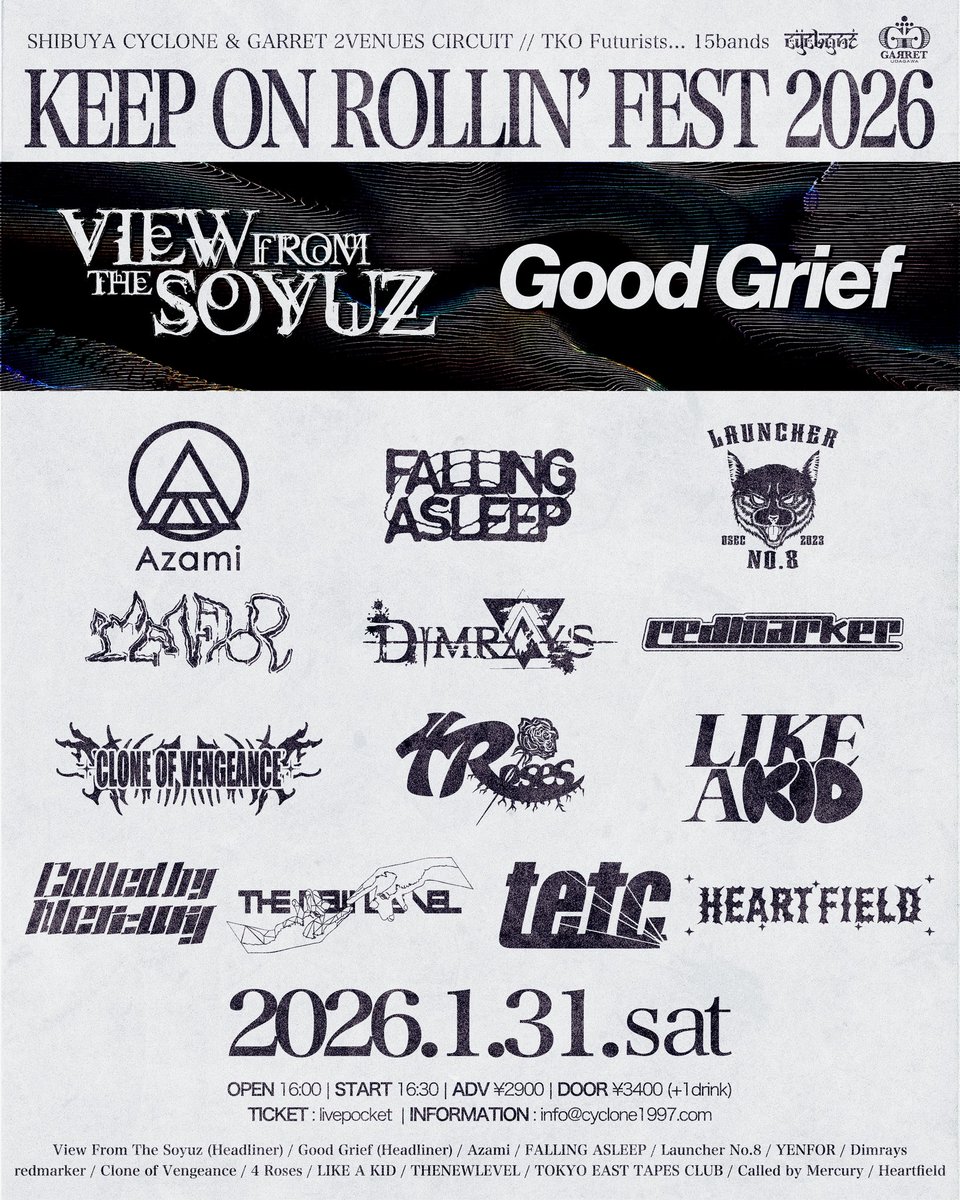 🆕ライブ情報🆕

🗓️1月31日 (土)
📍渋谷CYCLONE&amp;GARRET
『KEEP ON ROLLIN' FEST 2026』

ーーーーーーーーーーーーーーー
OPEN 16:00 / START 16:30
ADV ¥2,900/ DOOR ¥3,400
ーーーーーーーーーーーーーーー
🎫チケットはこちら！
t.livepocket.jp/e/korf2026
ーーーーーーーーーーーーーーー
　〈act〉