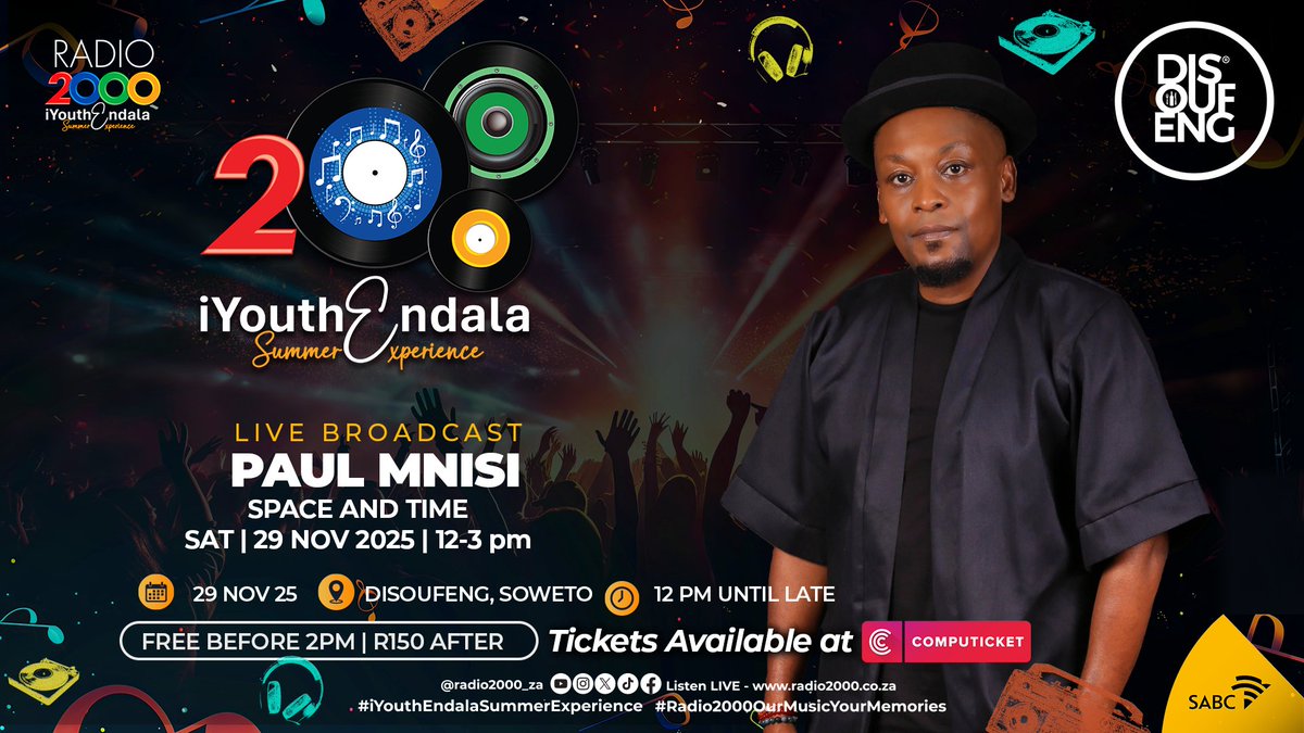 Radio2000_ZA's tweet image. Catch Paul Mnisi on #SpaceAndTime, broadcasting LIVE from the event! 🎙️🔥
Let’s keep the momentum going, get your tickets now and join the vibe! 🎟️✨ 📍 Disoufeng, Soweto
📅 29 November
🎟️ R150 at Computicket | Free before 2pm
🔗 shorturl.at/XzaBT