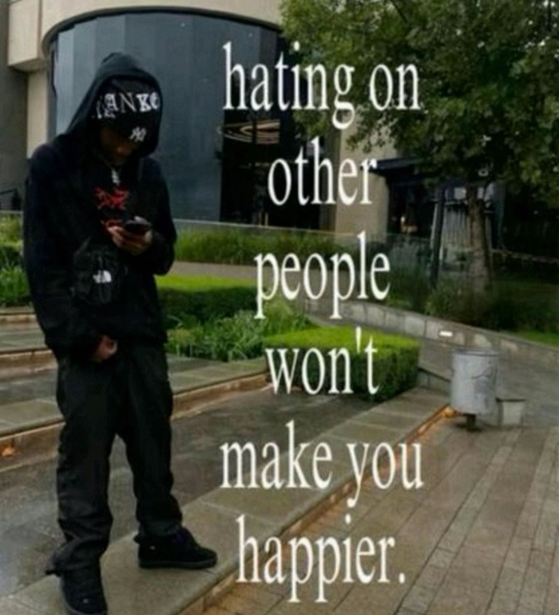 Some of yall are so hateful man it’s so sad to see.

Spread some love for once twin.

Remember: