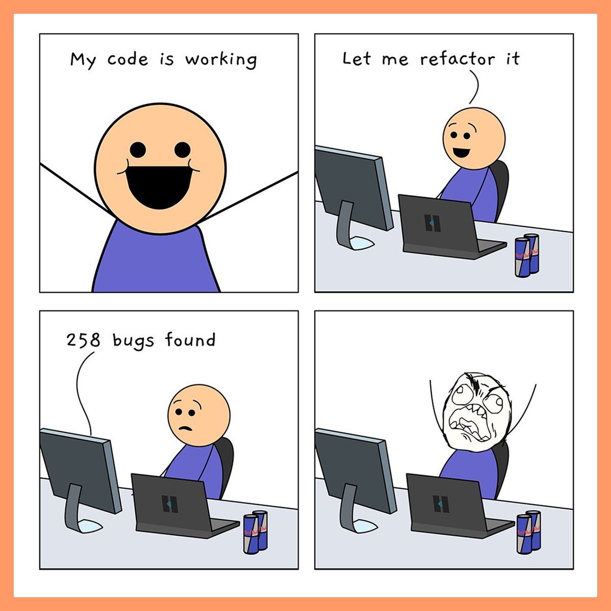 gocontract_'s tweet image. Code finally works… you feel like a genius. 
Then you decided to refactor it. Fast forward 10 minutes: 258 bugs later, you’re questioning all your life choices 😅💻

#DevLife #CodingStruggles #ProgrammerHumor #BugHunt #TechLife #GoContract #FindTechJobs #ITJobs