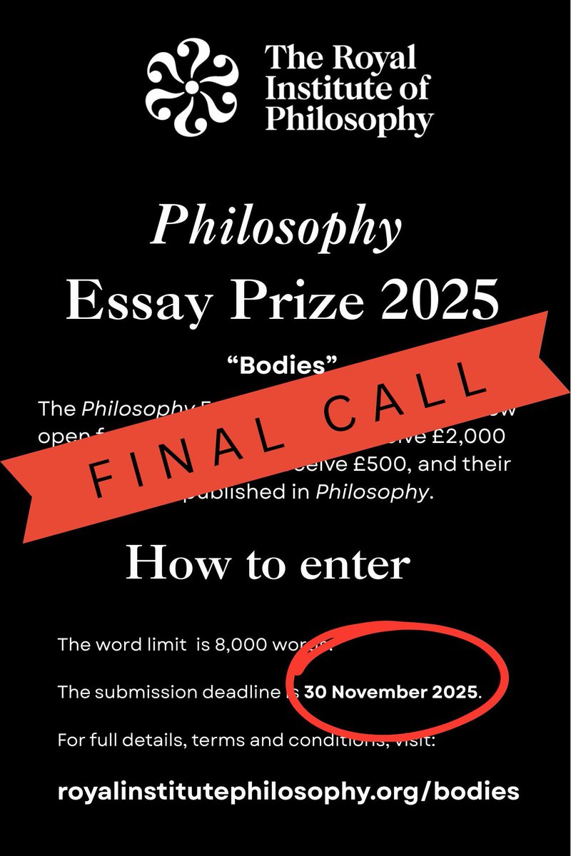 RIPhilo's tweet image. 📢 Final call for entries to our 2025 Philosophy Essay Prize!

⏰ Make sure you submit your essay in good time - the deadline is Sunday 30 November at 23:59 GMT. 

Best of luck to everyone submitting. ✨

#philosophy #essay #competition